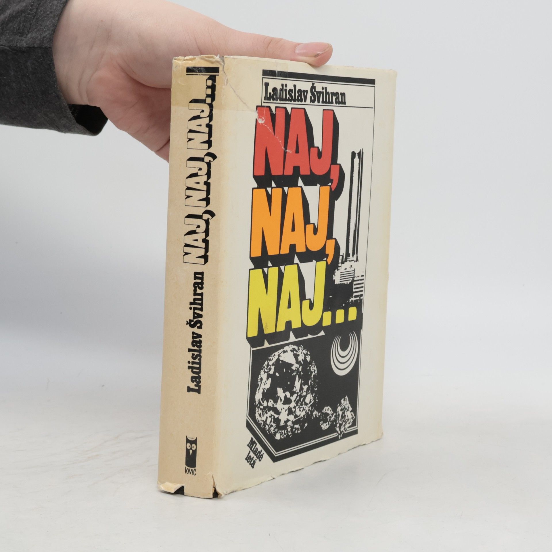 Ladislav Švihran Naj, naj, naj...