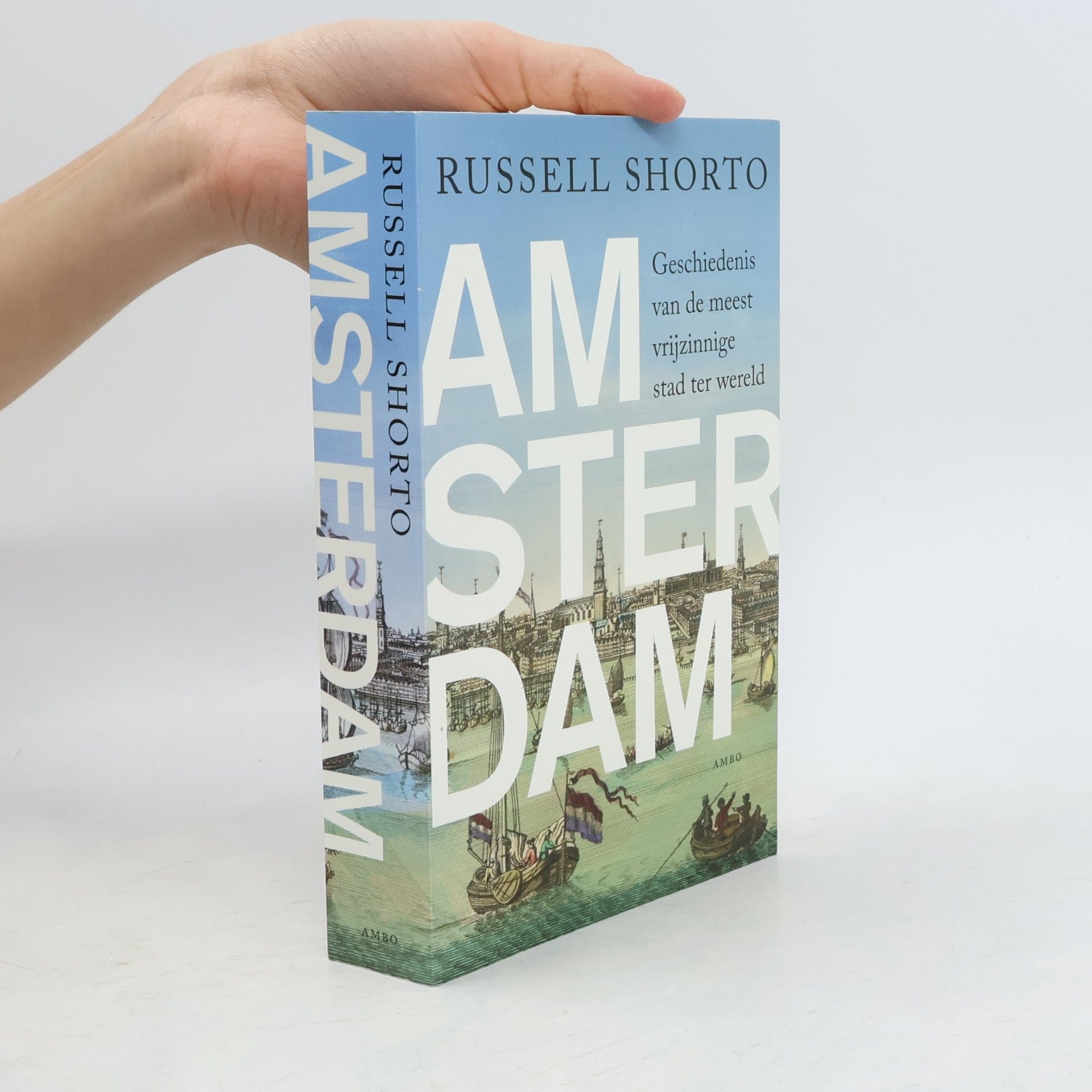 Russell Shorto Amsterdam