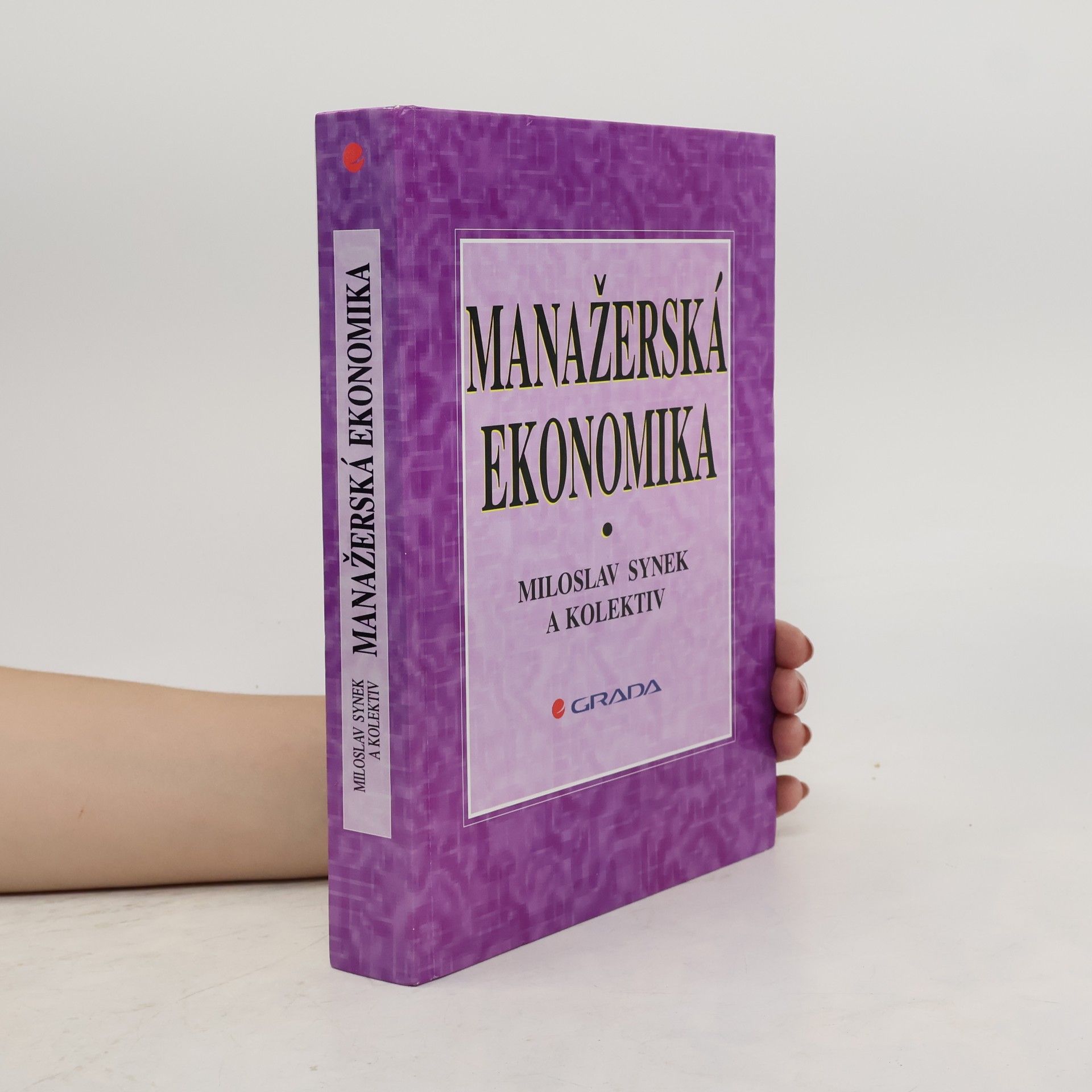 Miloslav Synek Manažerská ekonomika