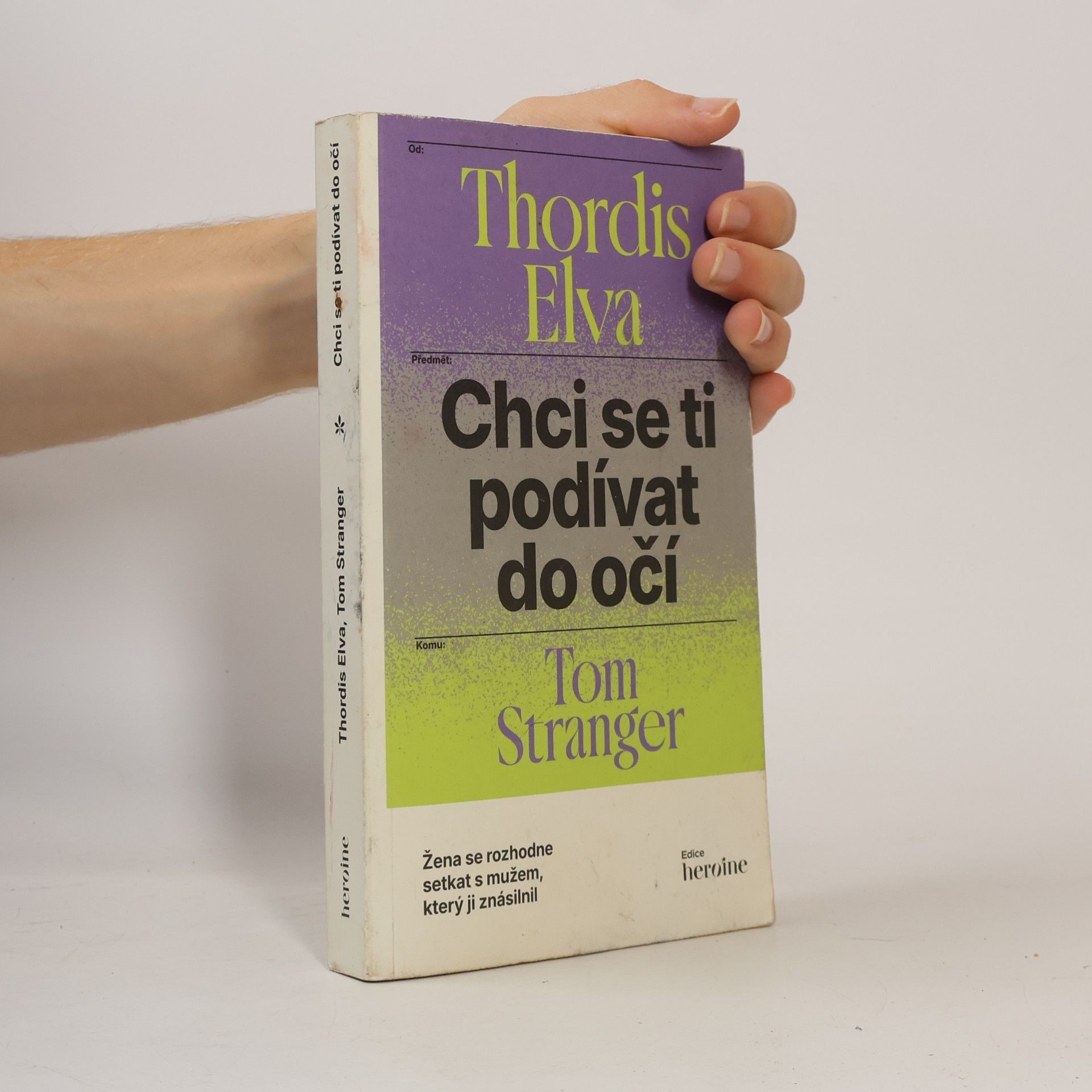 Thordis Elva Chci se ti podívat do očí