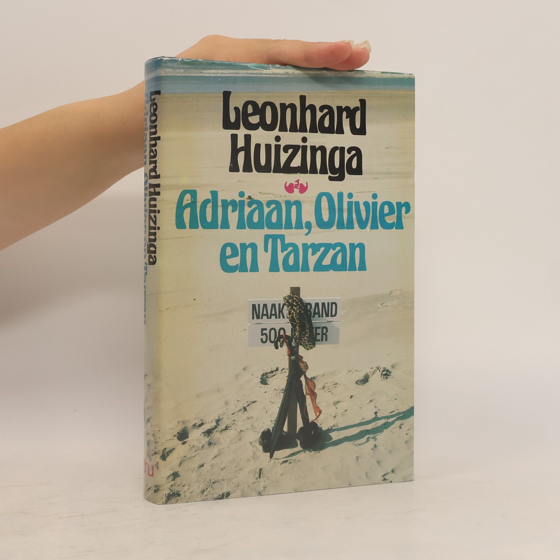 Leonhard Huizinga Adriaan, Olivier en Tarzan
