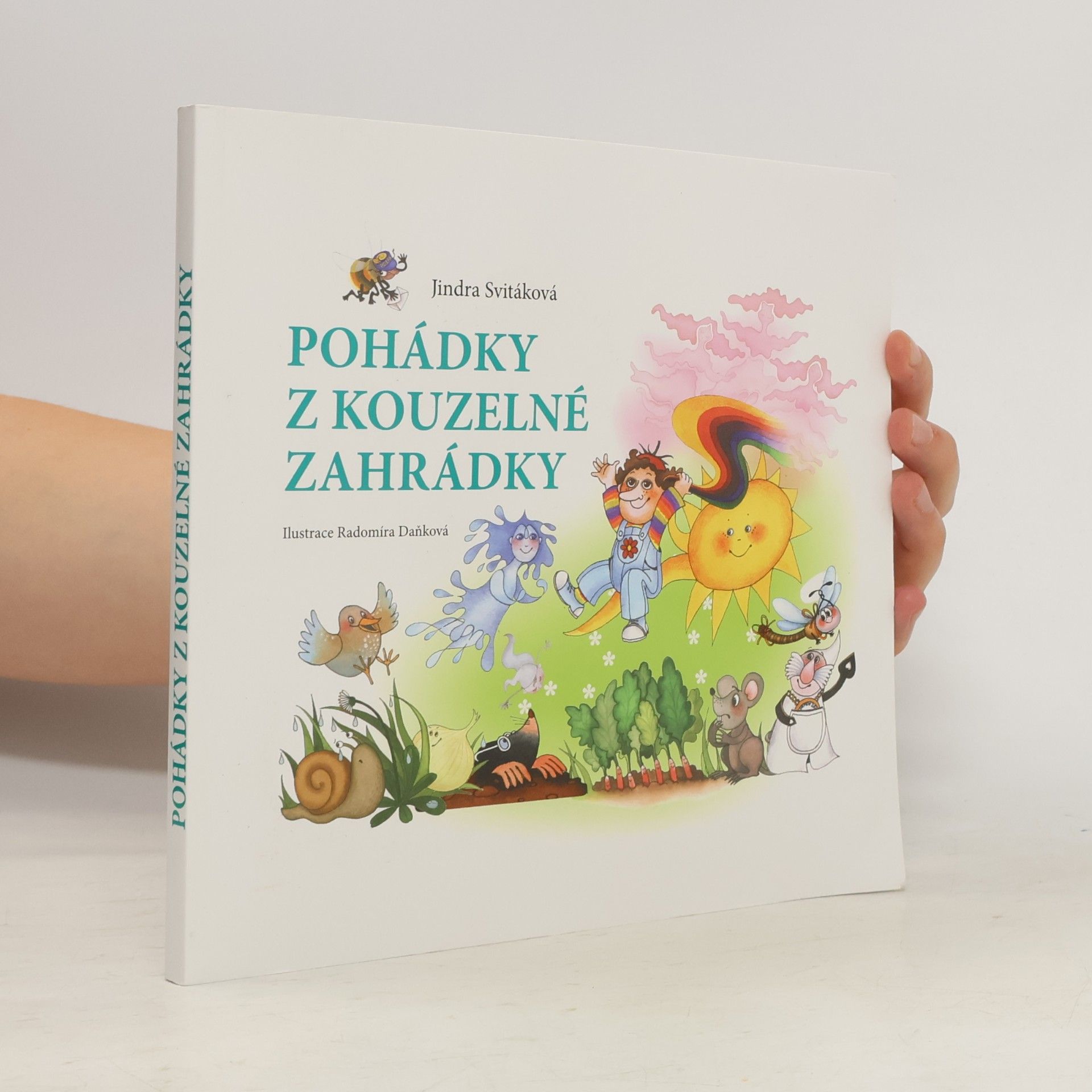 Jindra Svitáková Pohádky z kouzelné zahrádky
