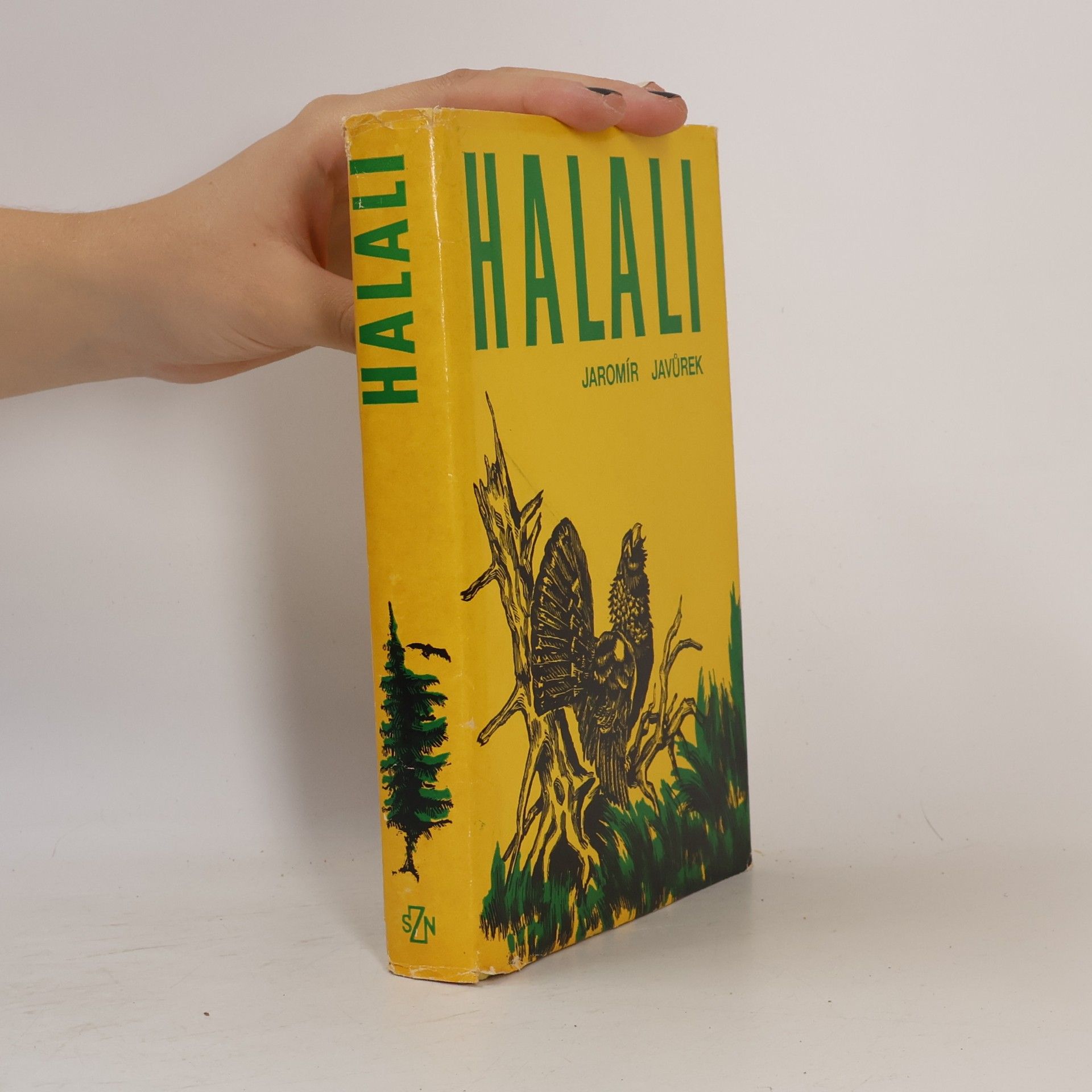 Jaromír Javůrek Halali. Lovecké vzpomínky