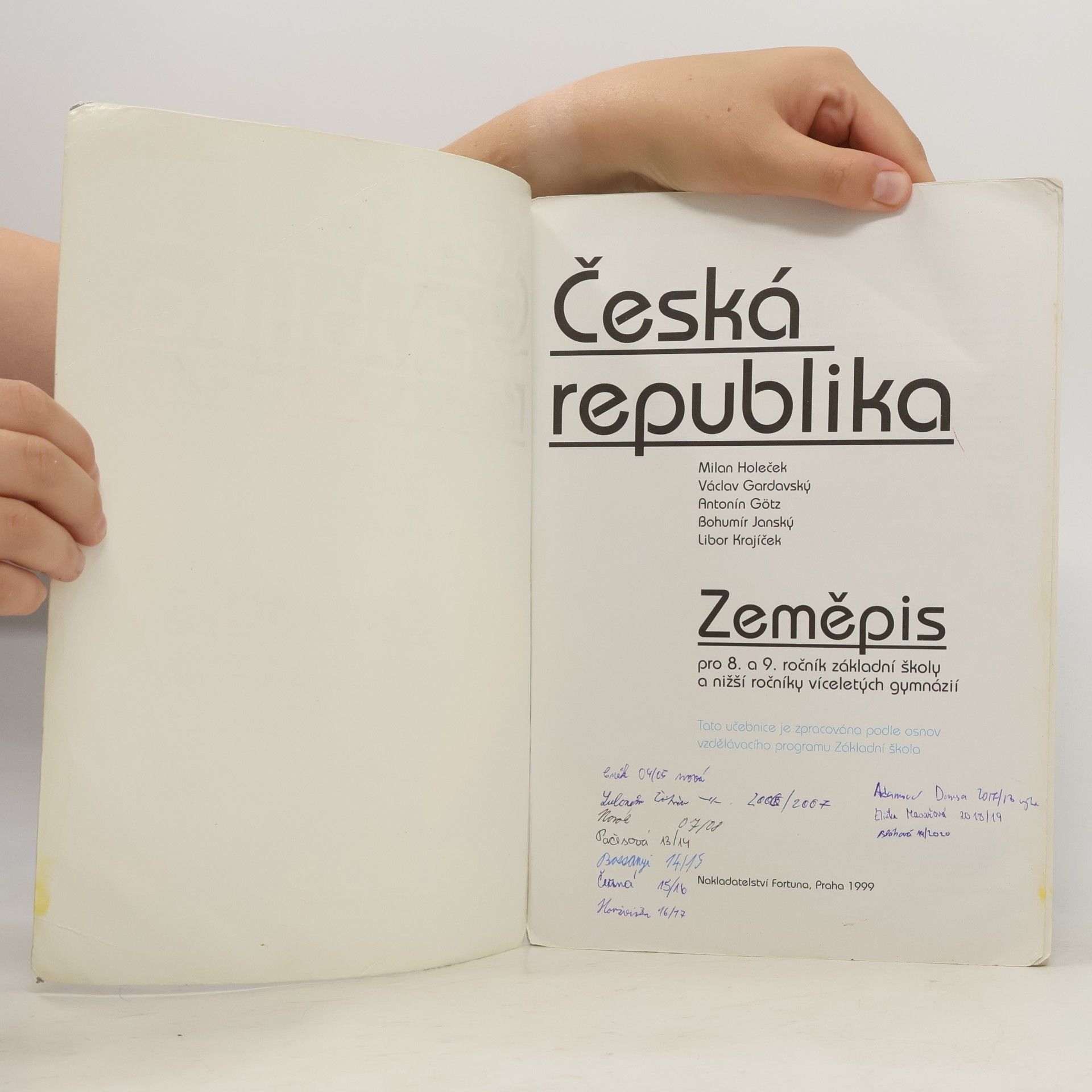 Milan Holeček Zeměpis pro 8. a 9. ročník základní školy a nižší ročníky víceletých gymnázií. Česká republika