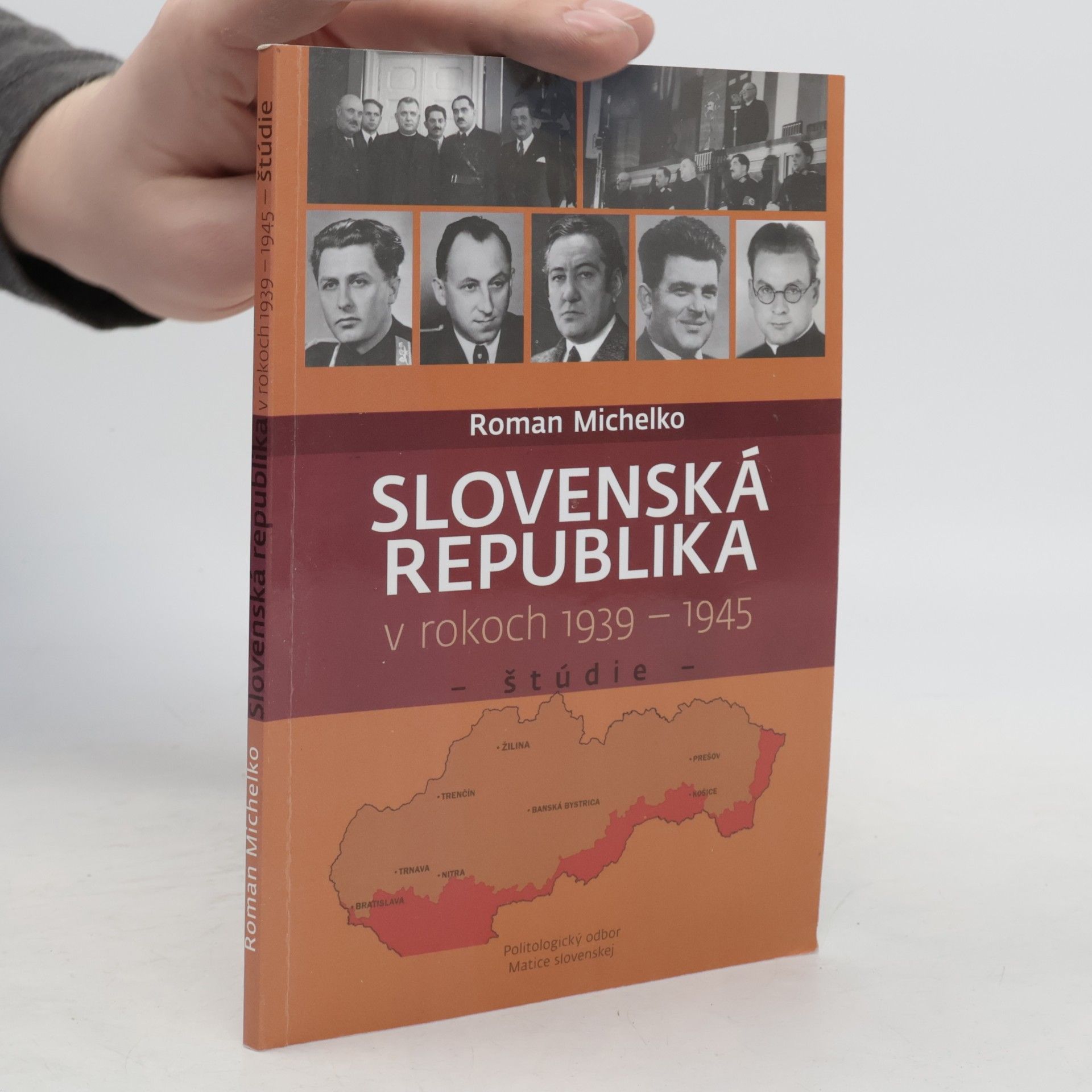 Roman Michelko Slovenská republika v rokoch 1939-1945