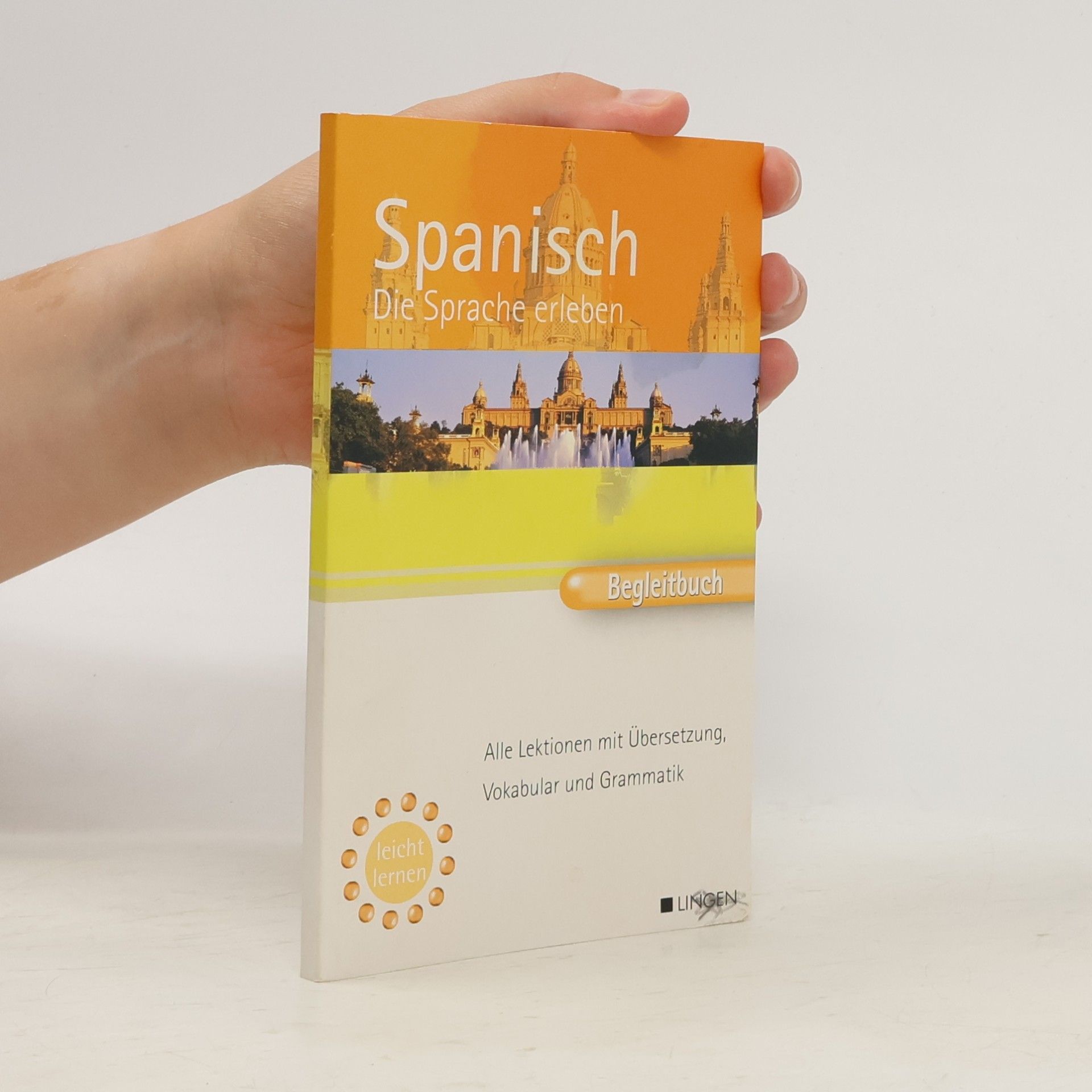 Kolektiv autorů Spanisch. Die Sprache erleben