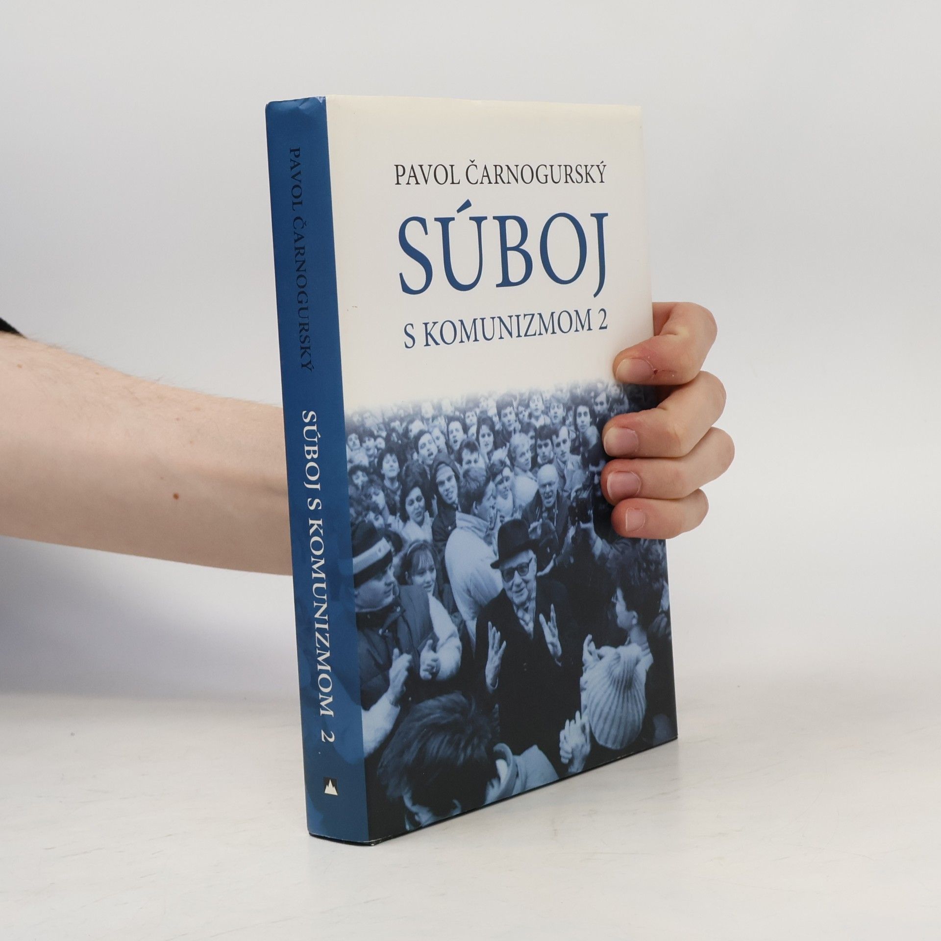Pavol Čarnogurský Súboj s komunizmom 2
