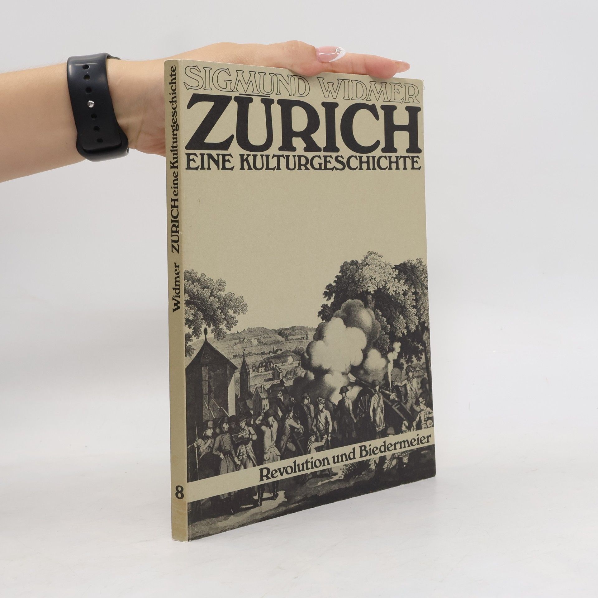 Zürich: Eine Kulturgeschichte