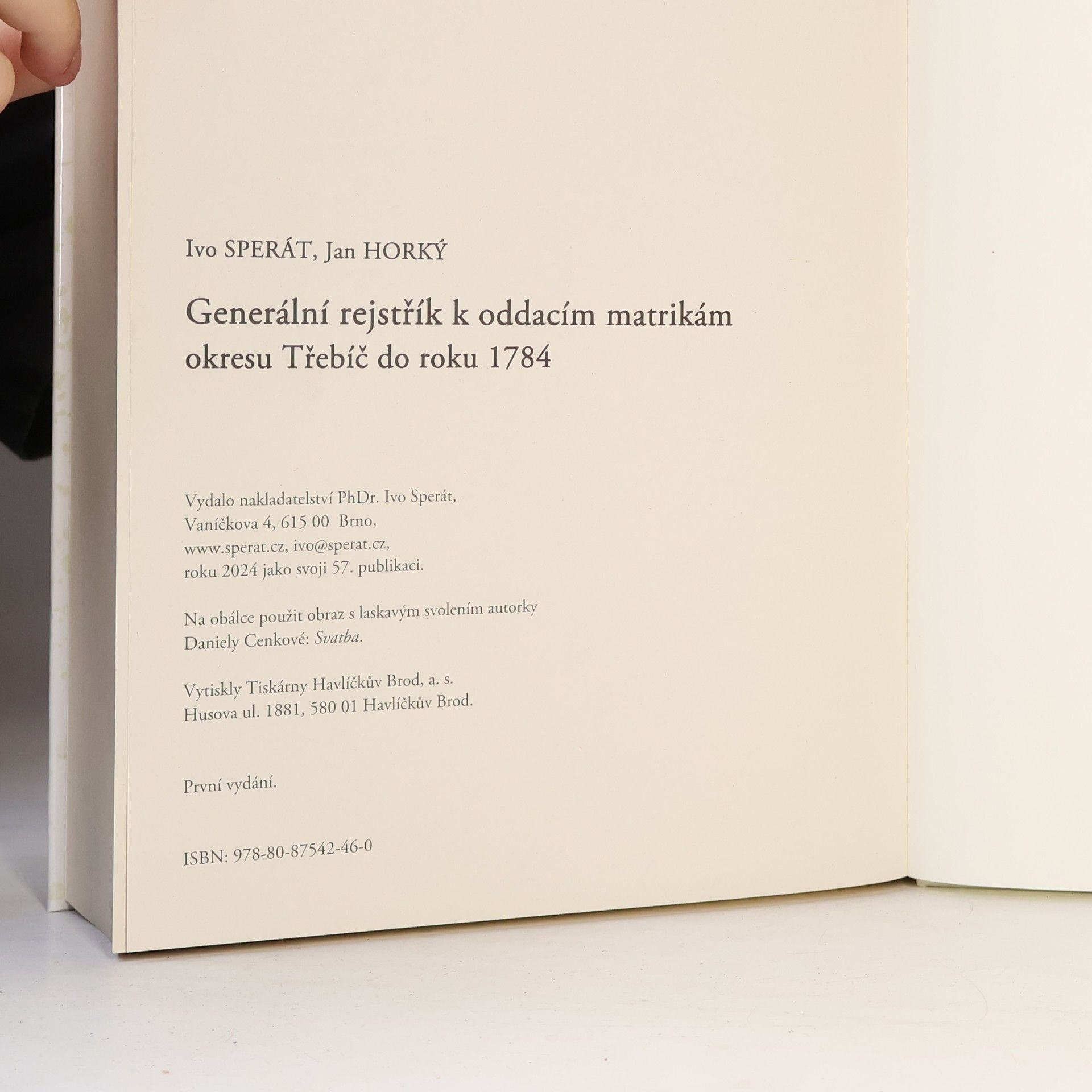 Ivo Sperát Generální rejstřík k oddacím matrikám okresu Třebíč do roku 1784