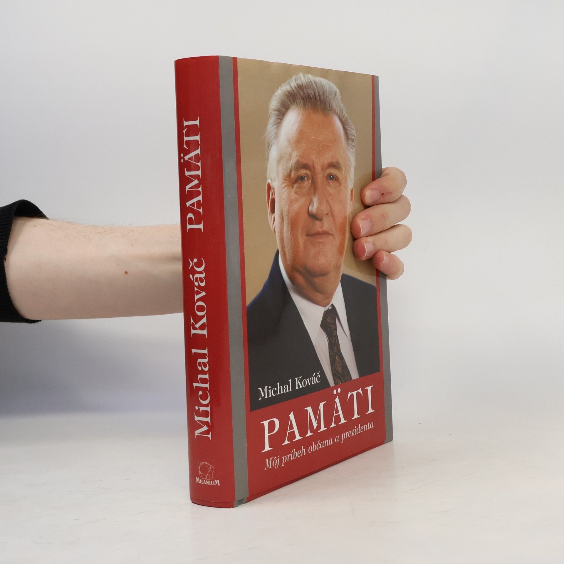 Michal Kováč Pamäti - Môj príbeh občana a prezidenta