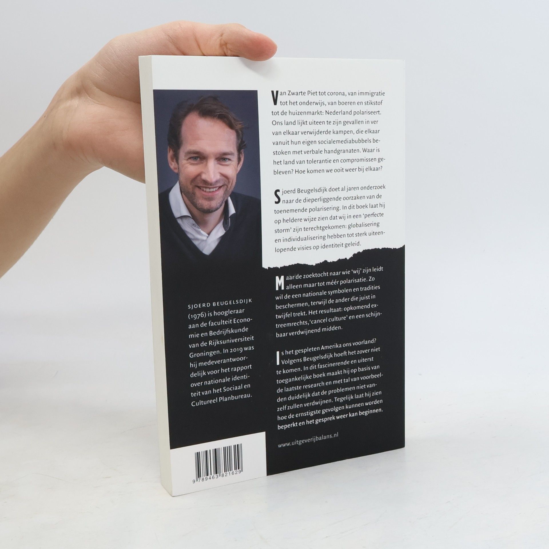 Sjoerd Beugelsdijk De verdeelde Nederlanden. Hoe een perfecte storm een klein land dreigt te splijten