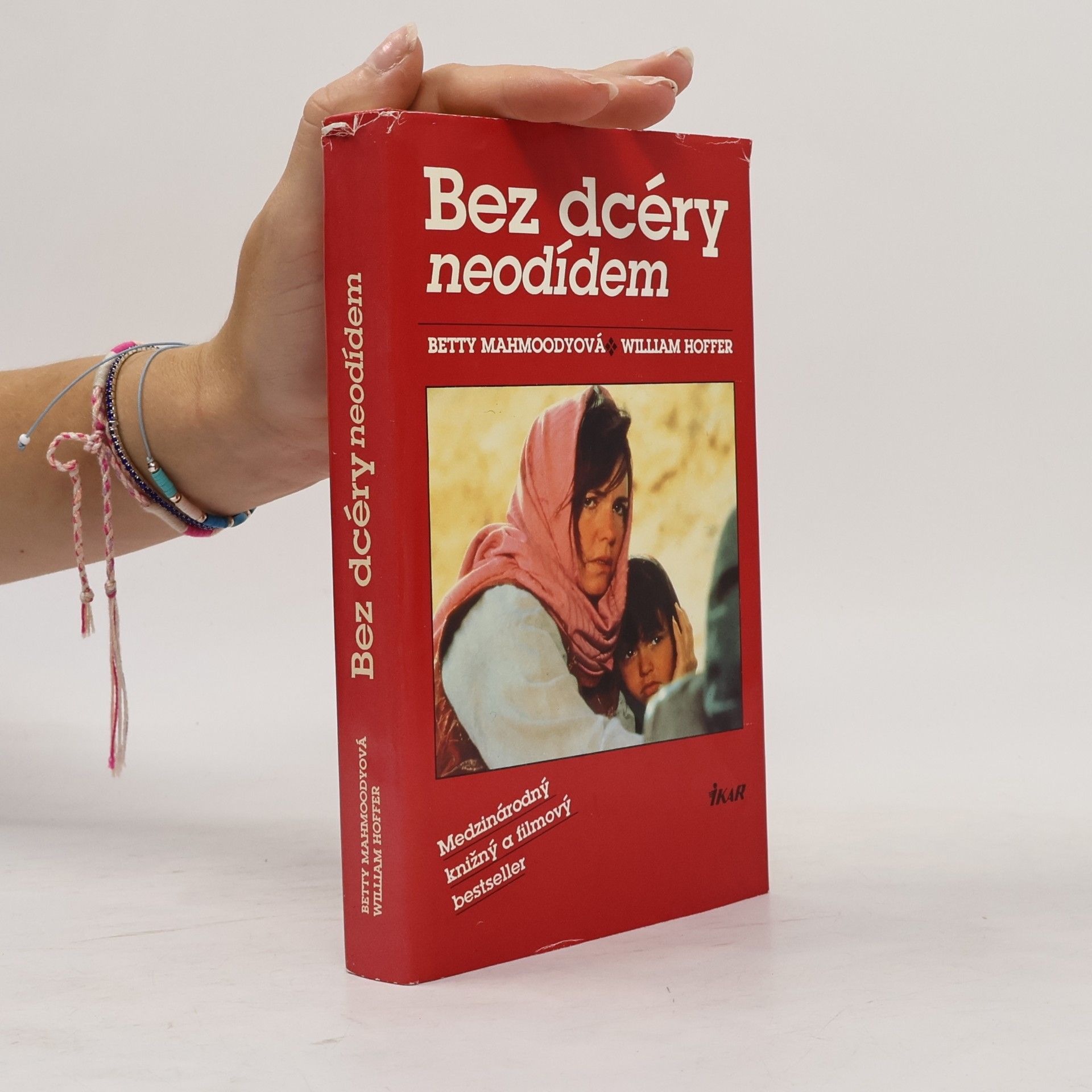 Betty Mahmoody Bez dcéry neodídem