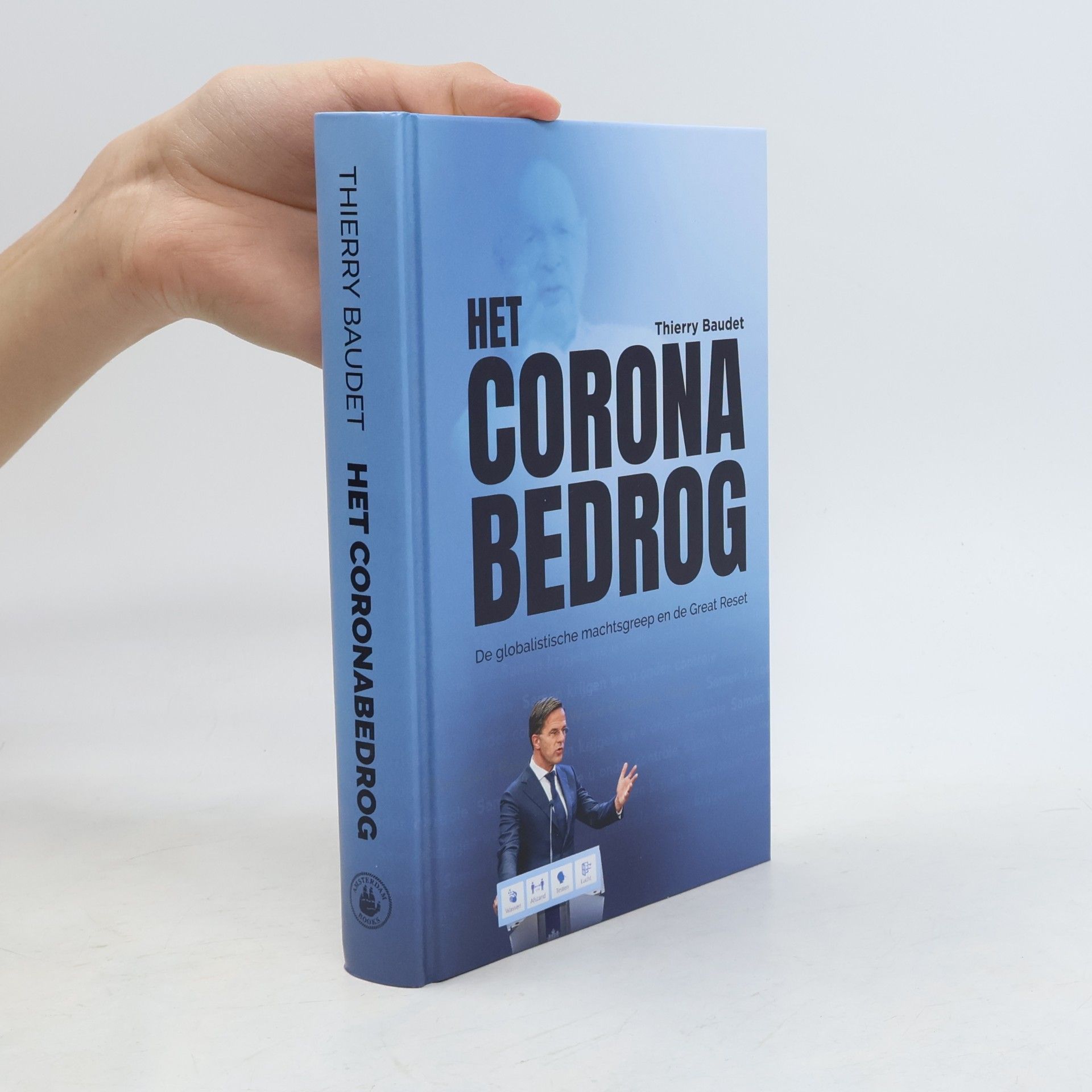 Thierry Baudet Corona Bedrog, Het
