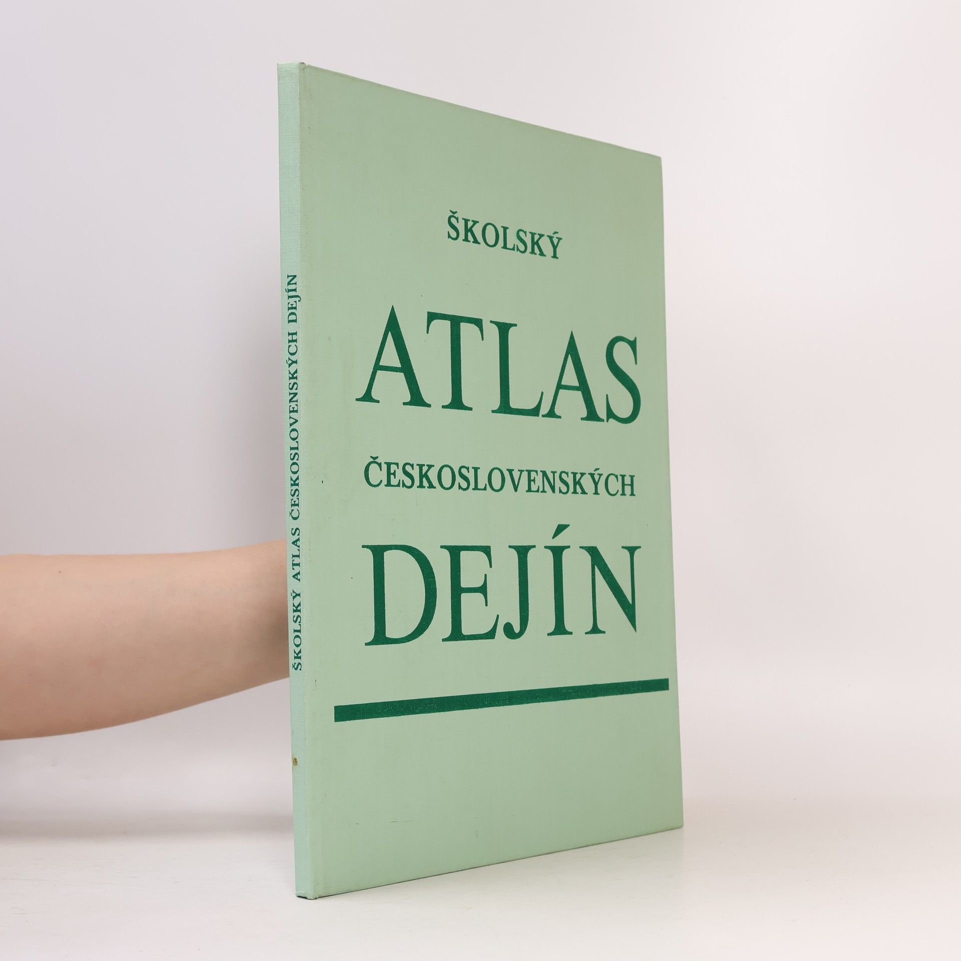 Kolektiv autorů Školský atlas československých dejín