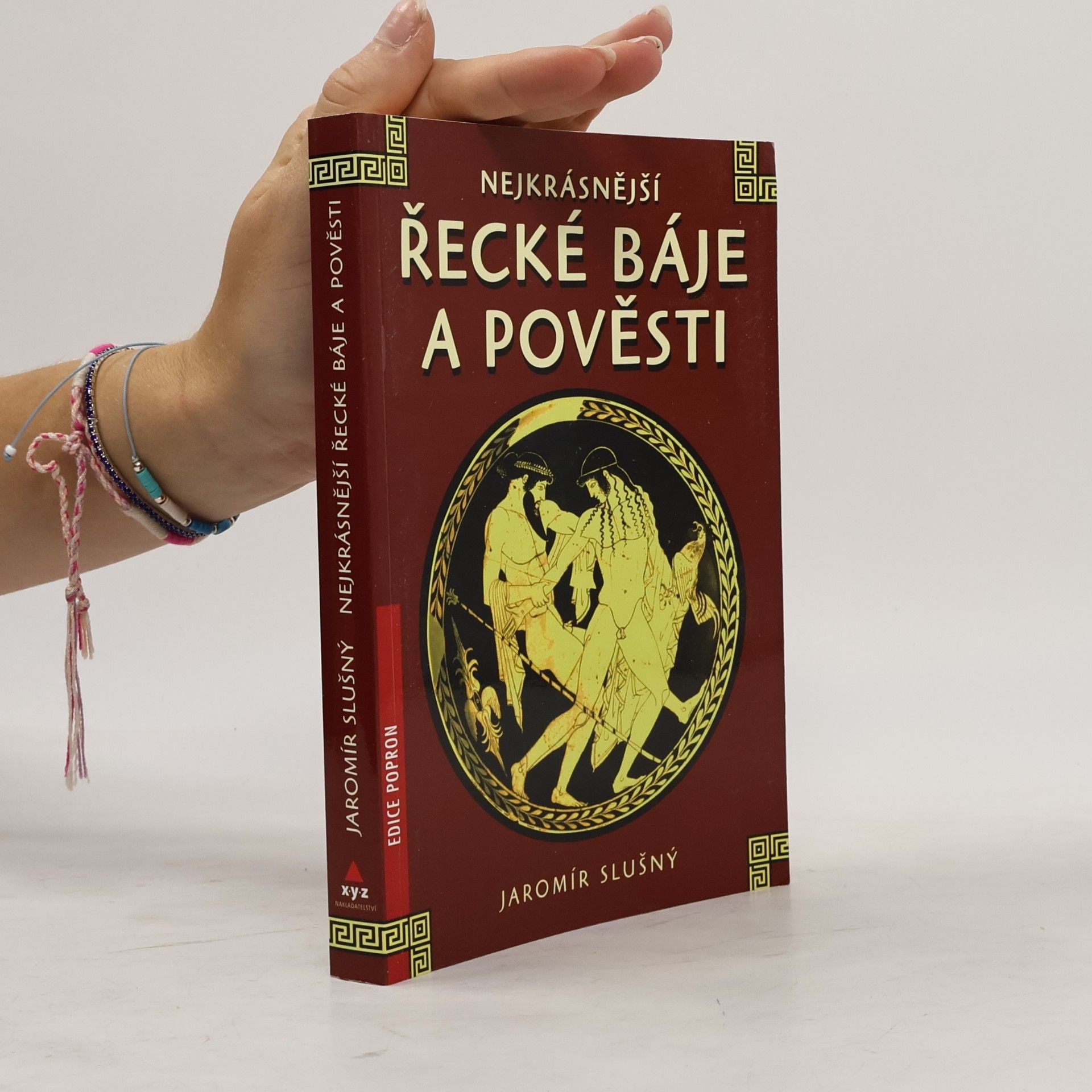 Jaromír Slušný Nejkrásnější řecké báje a pověsti