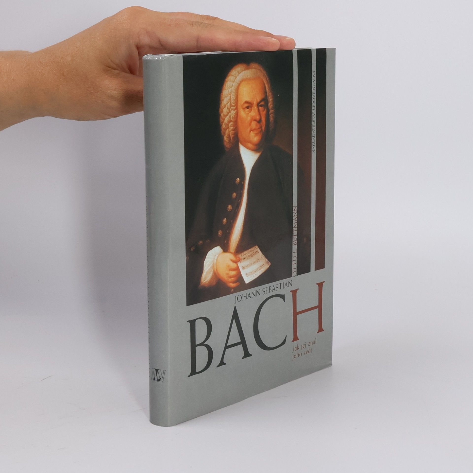 Otto Bettmann Johann Sebastian Bach. Jak jej znal jeho svět