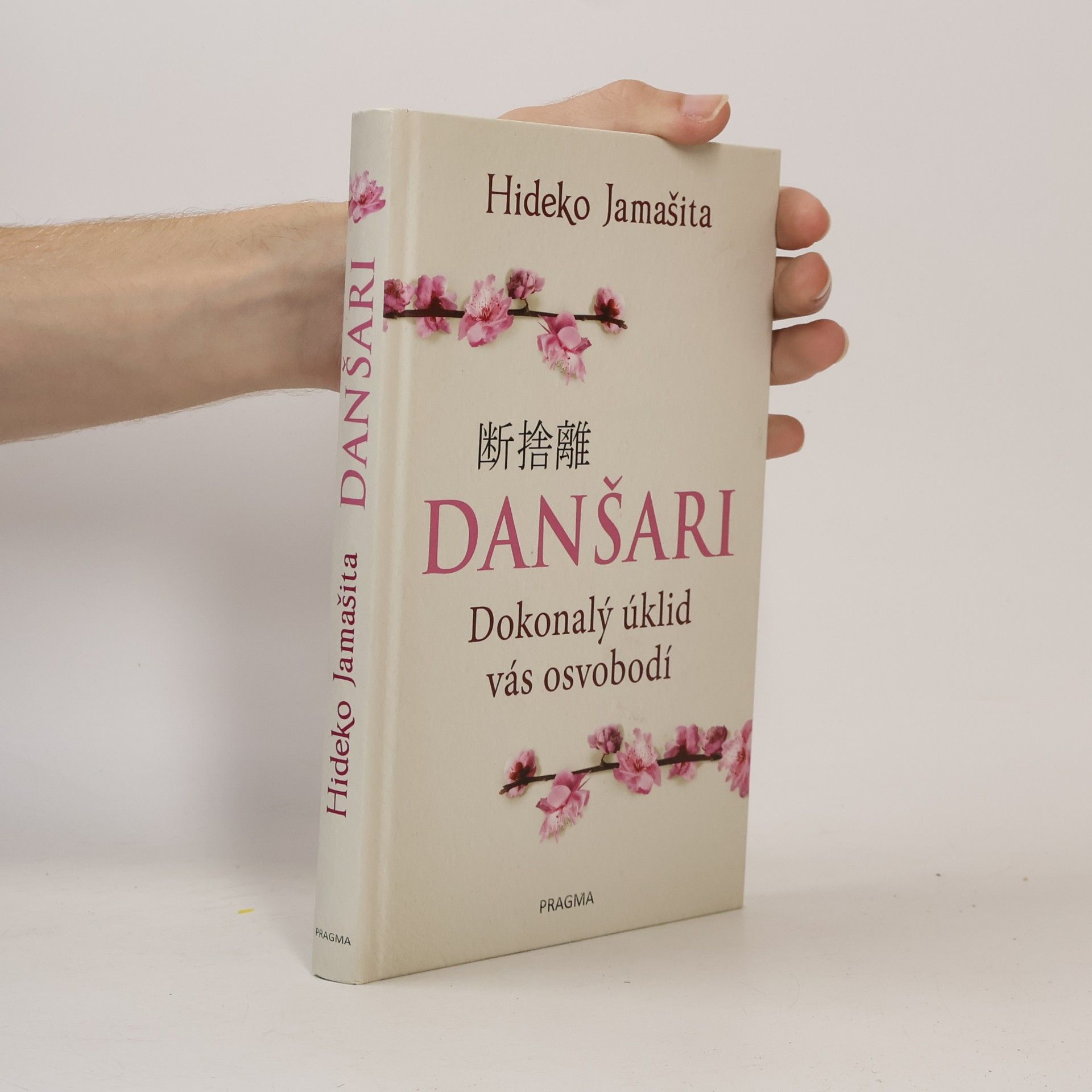 Hideko Yamashita Danšari. Dokonalý úklid vás osvobodí