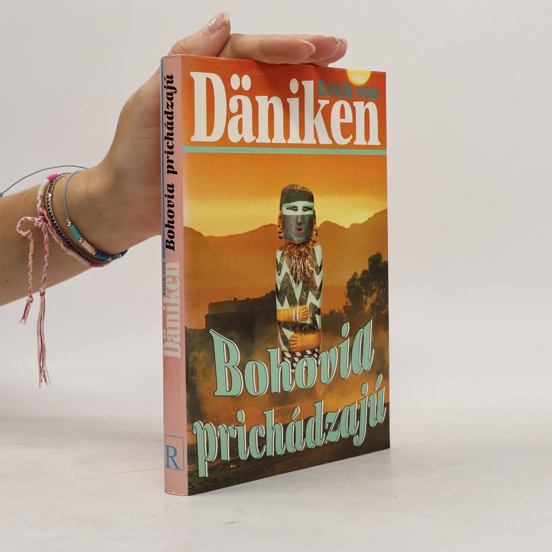 Erich von Däniken Bohovia prichádzajú