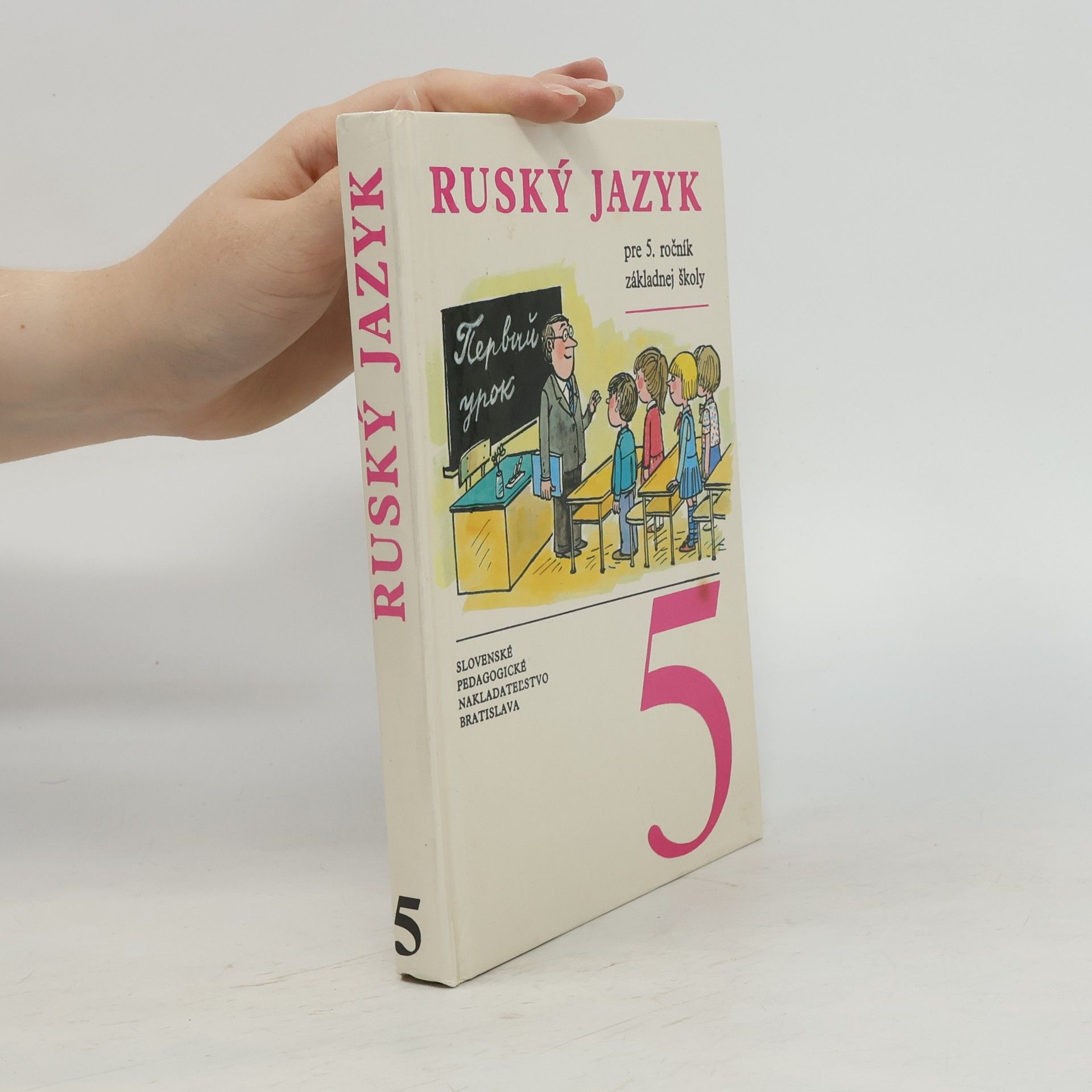 Kolektiv autorů Ruský jazyk pre 5.ročník základnej školy