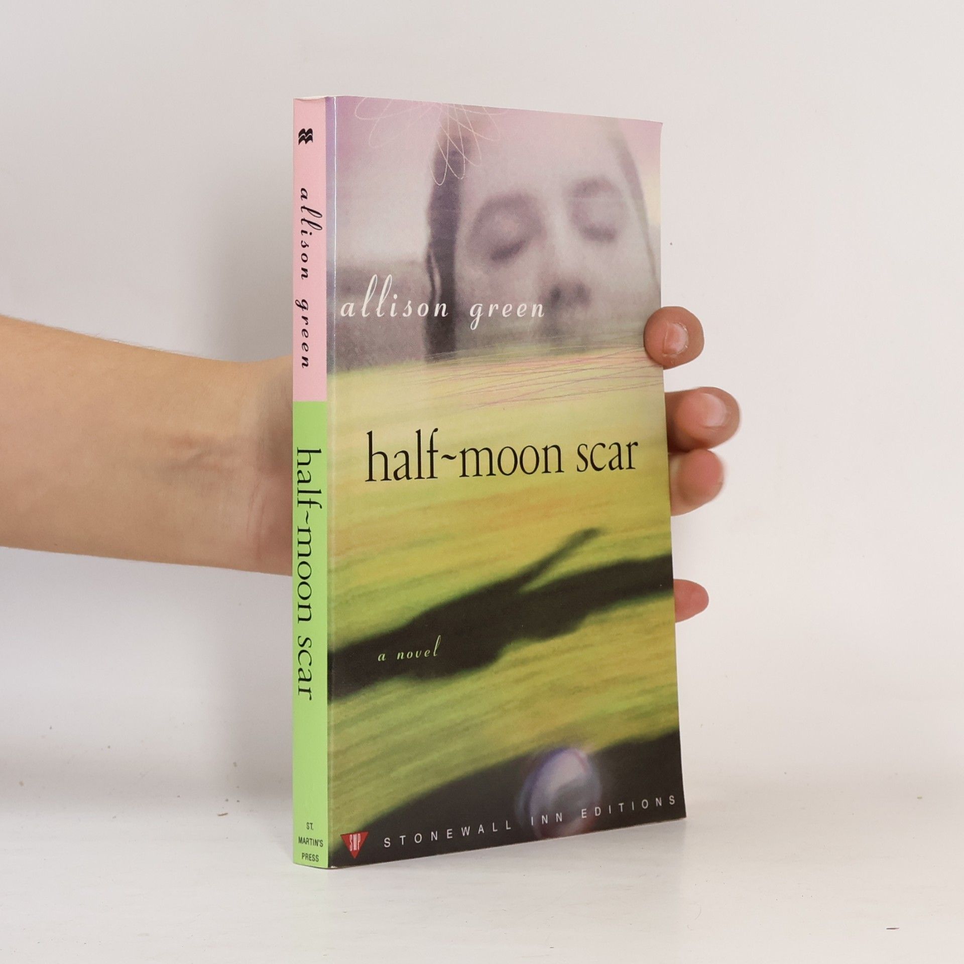 Allison Green Stonewall Inn Editions: Half-Moon Scar