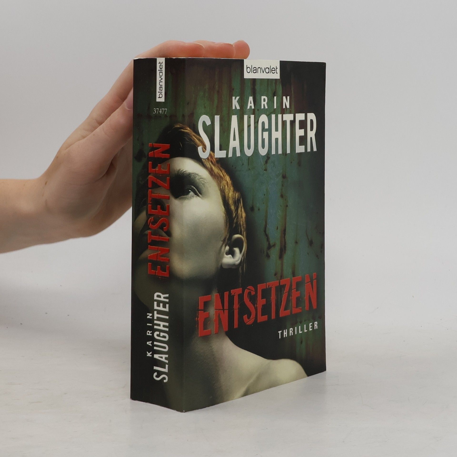 Karin Slaughter Entsetzen