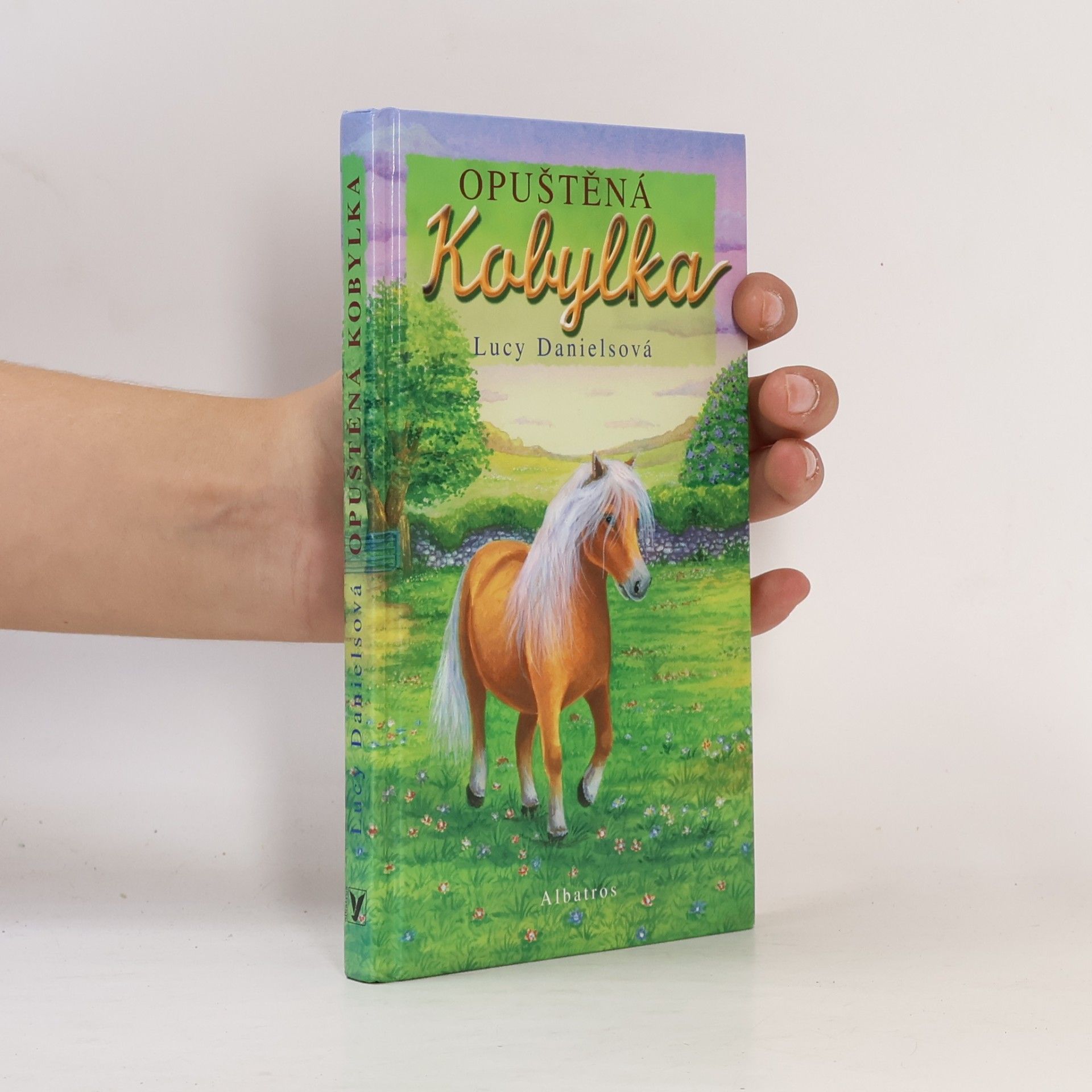 Lucy Daniels Opuštěná kobylka