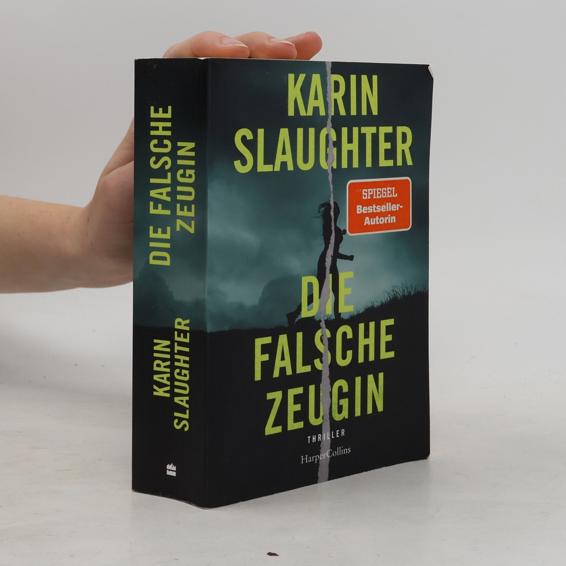 Karin Slaughter Die falsche Zeugin