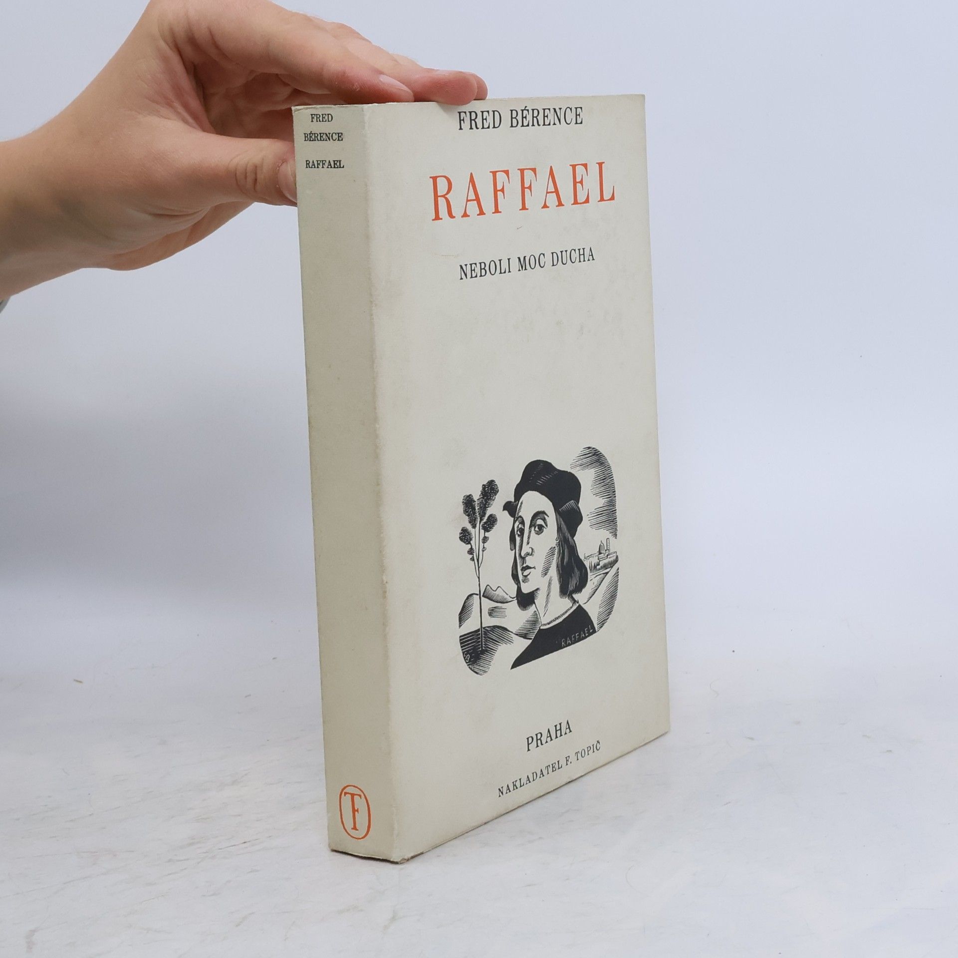 Fred Bérence Raffael neboli moc ducha