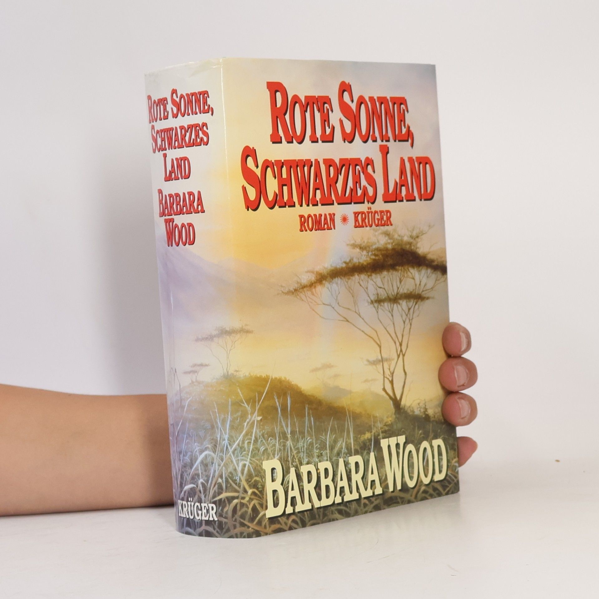 Barbara Wood Rote Sonne, schwarzes Land