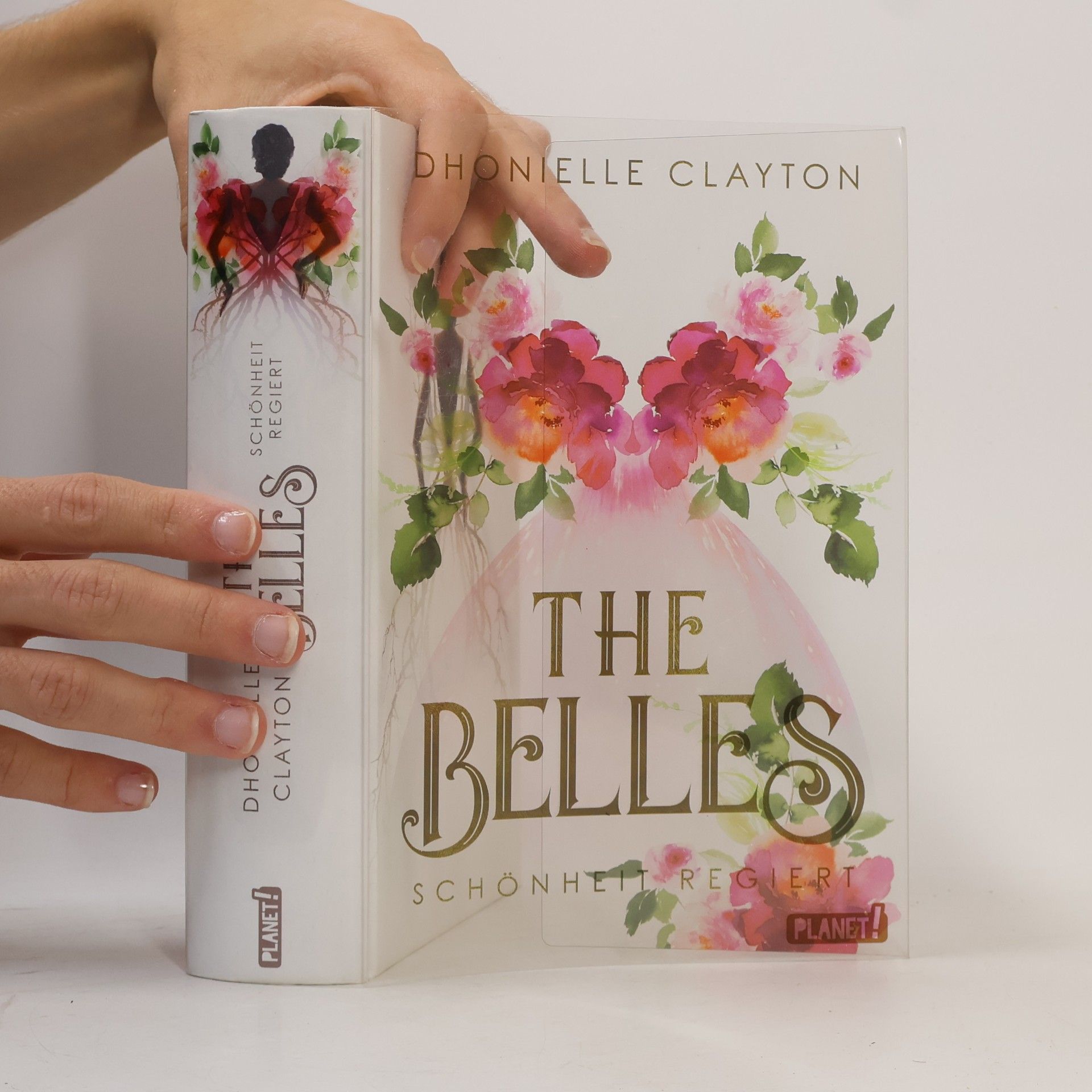 Dhonielle Clayton The Belles - Schönheit regiert