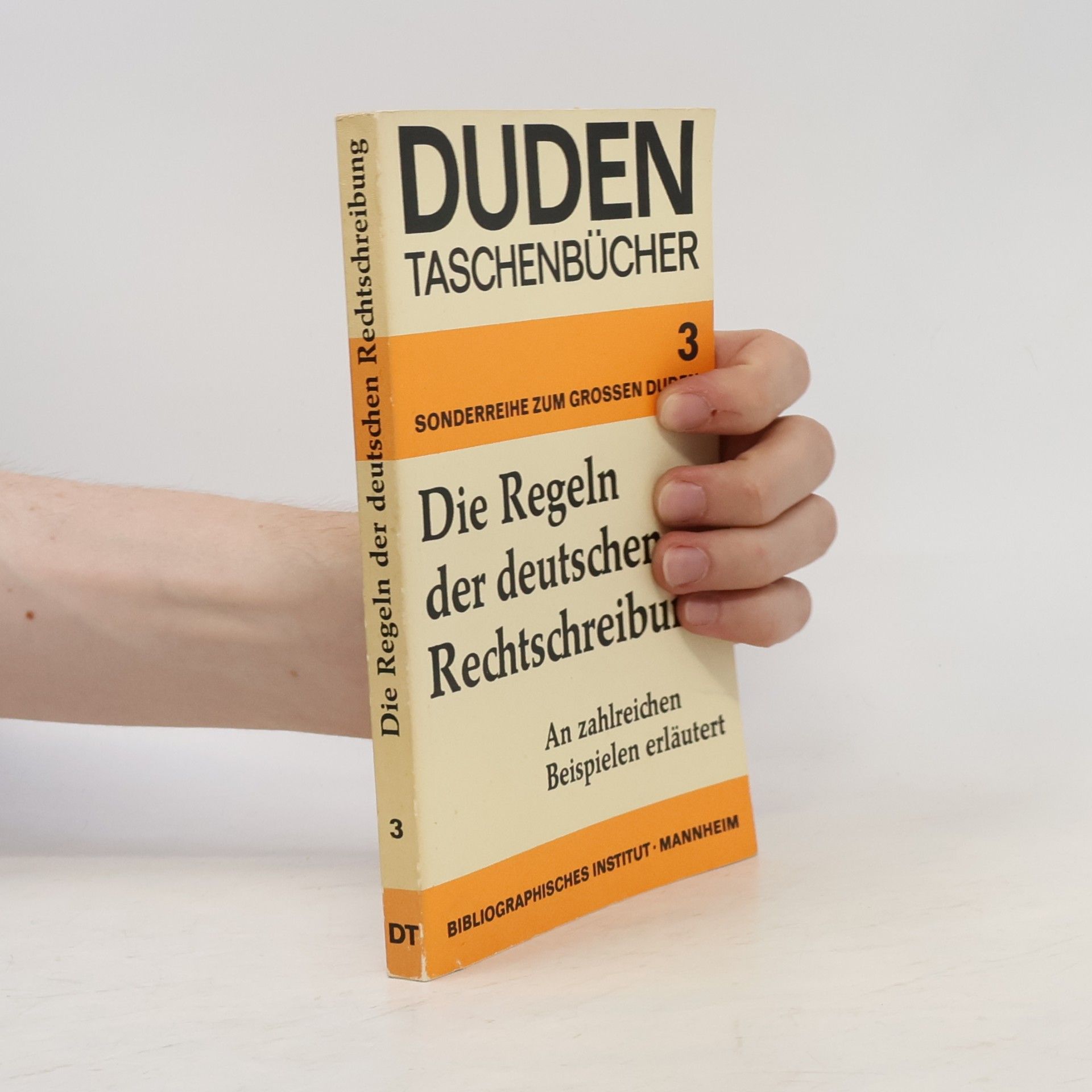 Autorenkollektiv Die Regeln der deutschen Rechtschreibung