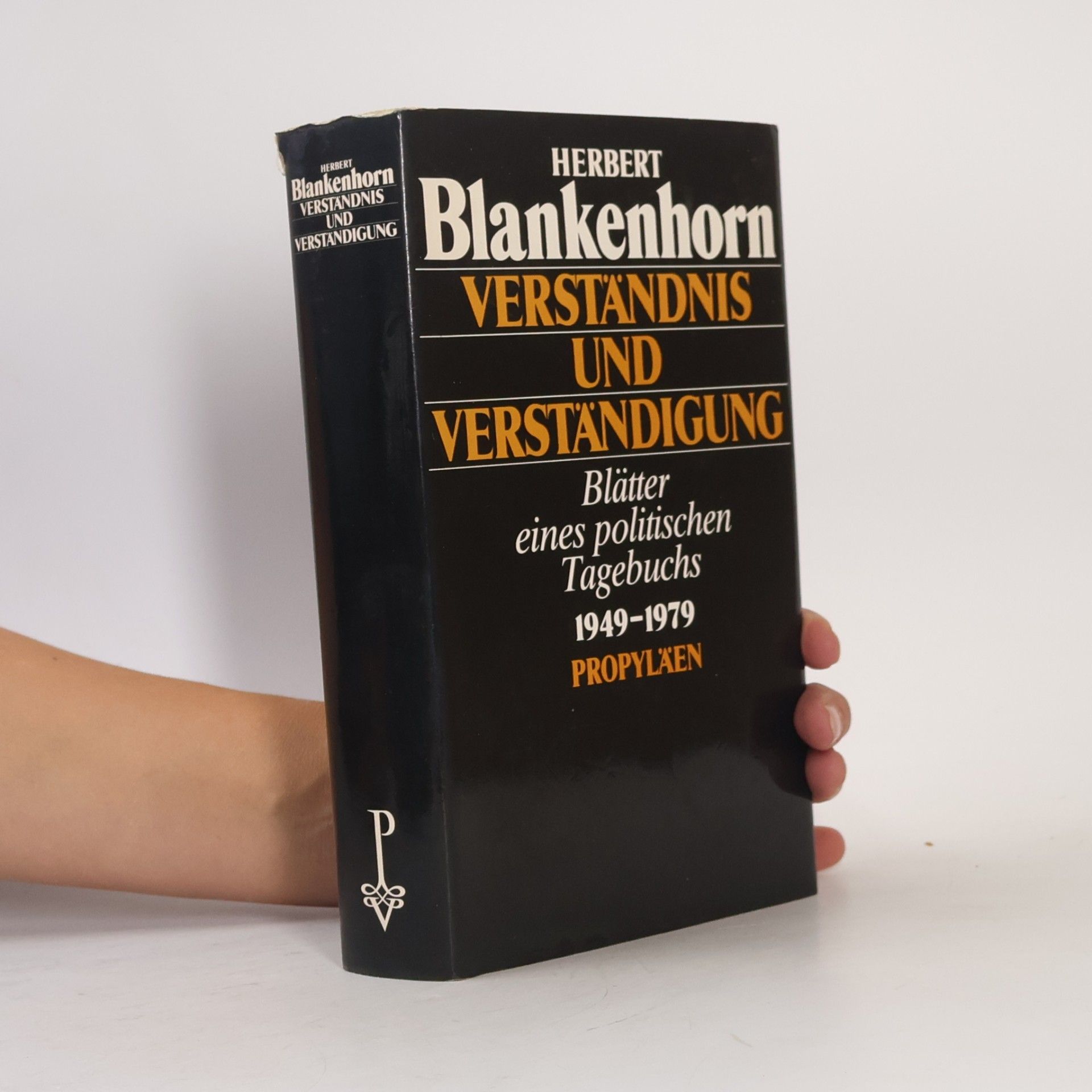 Herbert Blankenhorn Verständnis und Verständigung