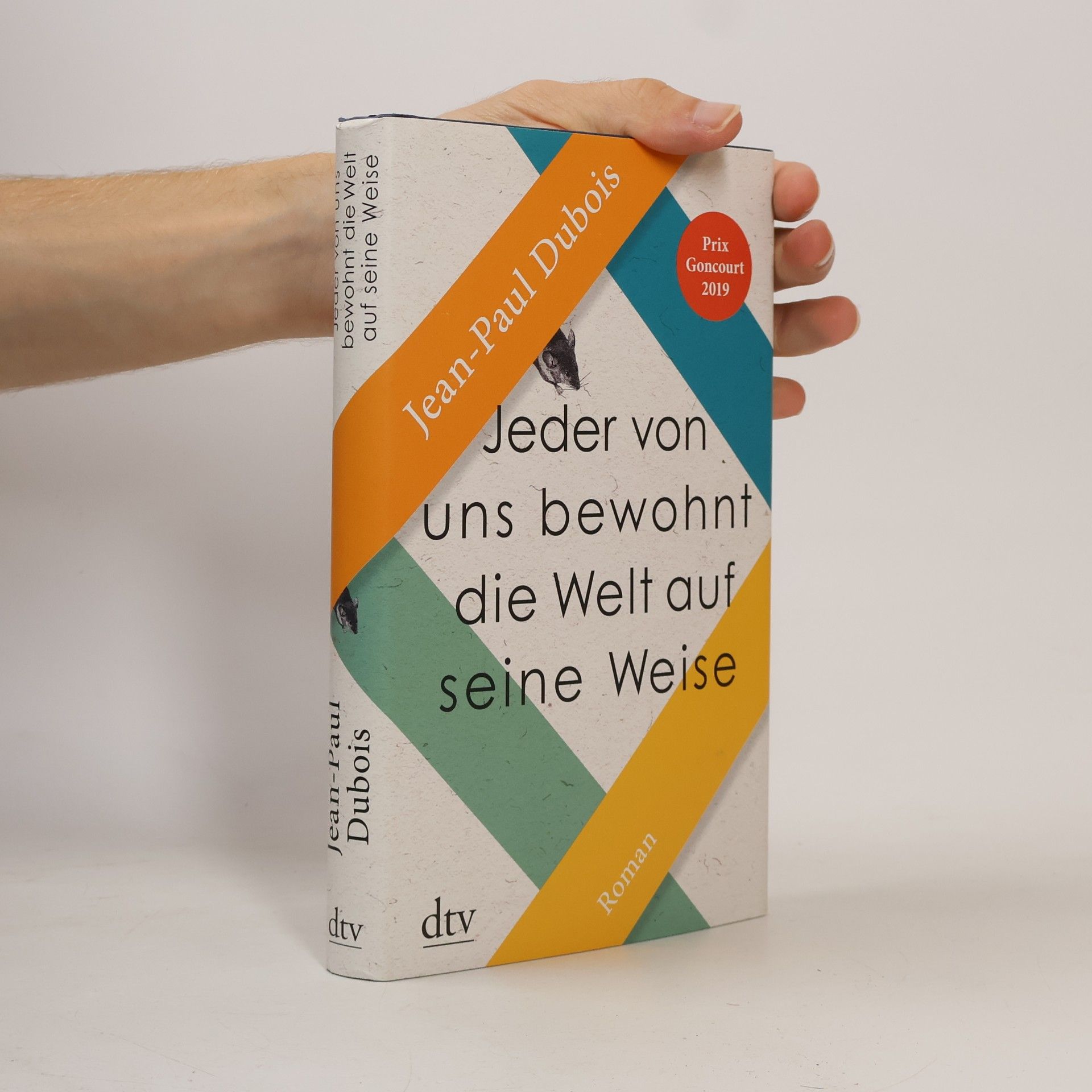 Paul DuBois Jeder von uns bewohnt die Welt auf seine Weise
