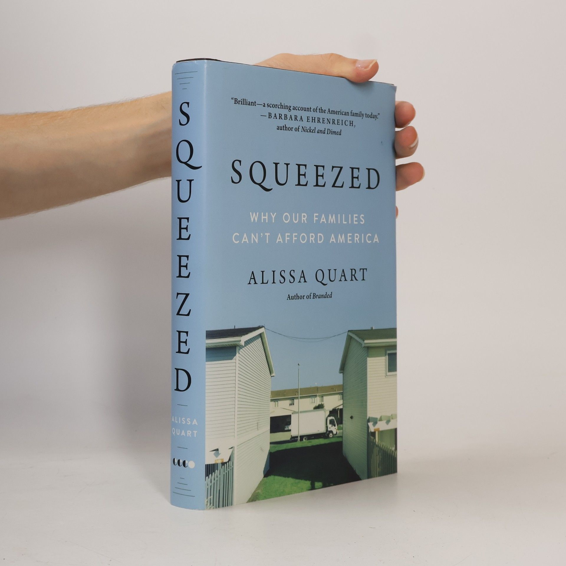 Alissa Quart Squeezed