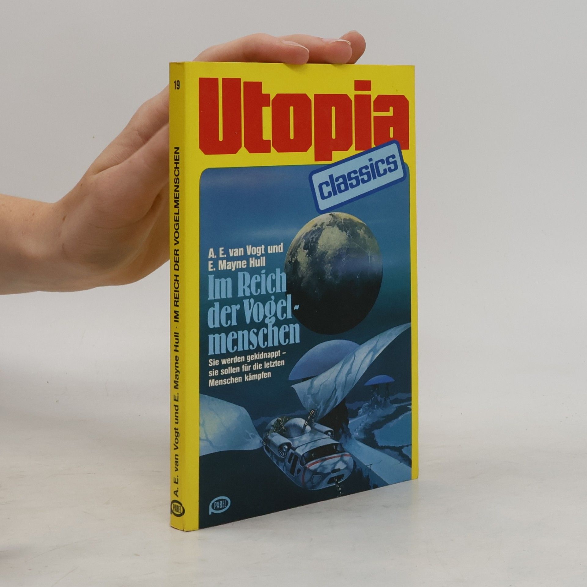 E. M. Hull Utopia Classics 19. Im Reich der Vogelmenschen