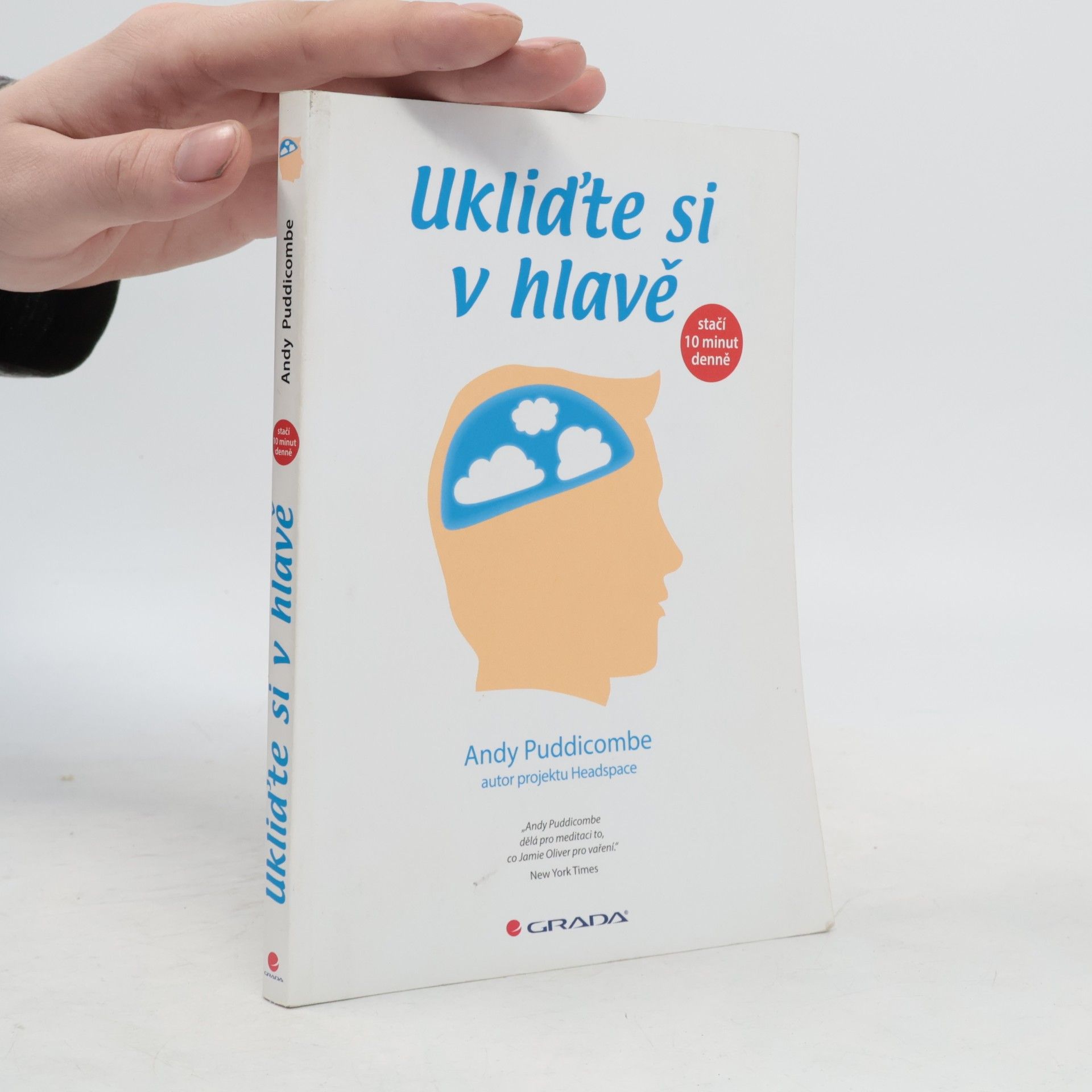 Ukliďte si v hlavě : stačí 10 minut denně