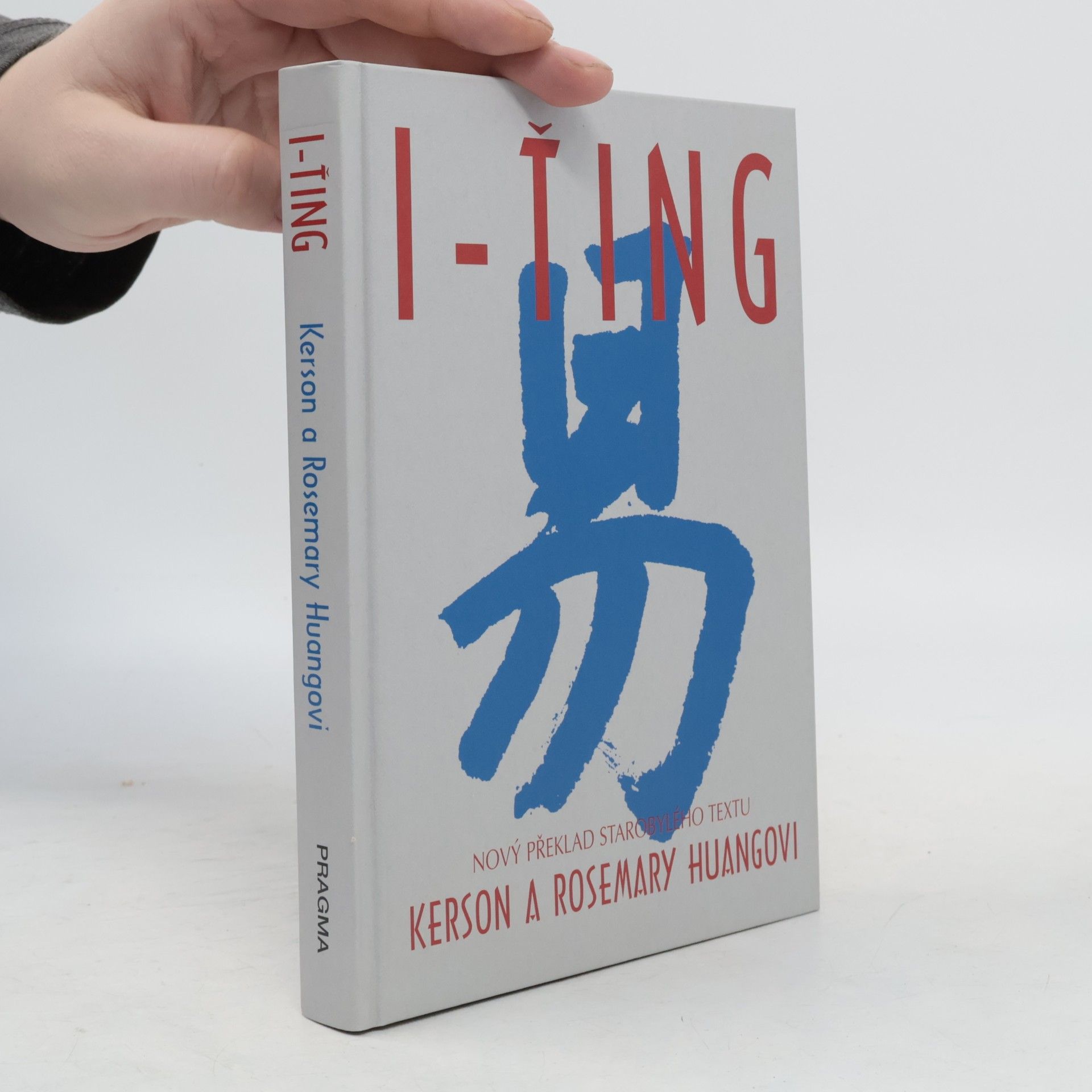 Kerson Huang I-ting - Nový překlad starobylého textu
