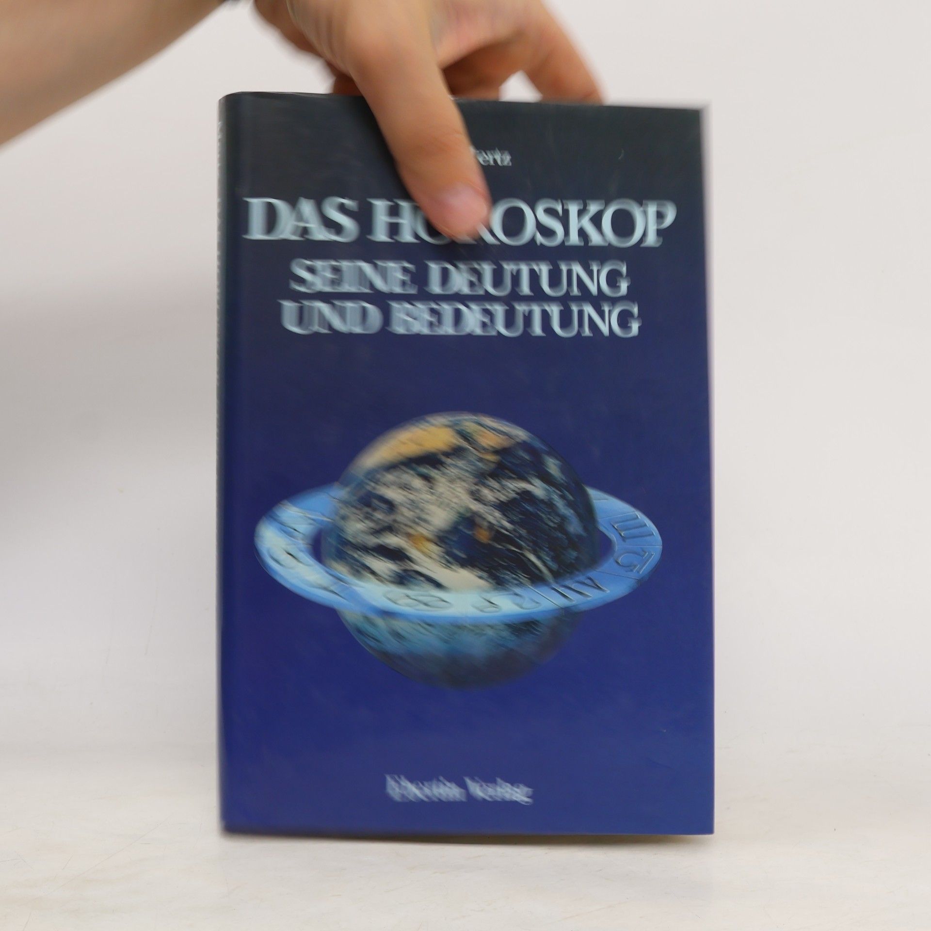 Bernd A. Mertz Das Horoskop - seine Deutung und Bedeutung