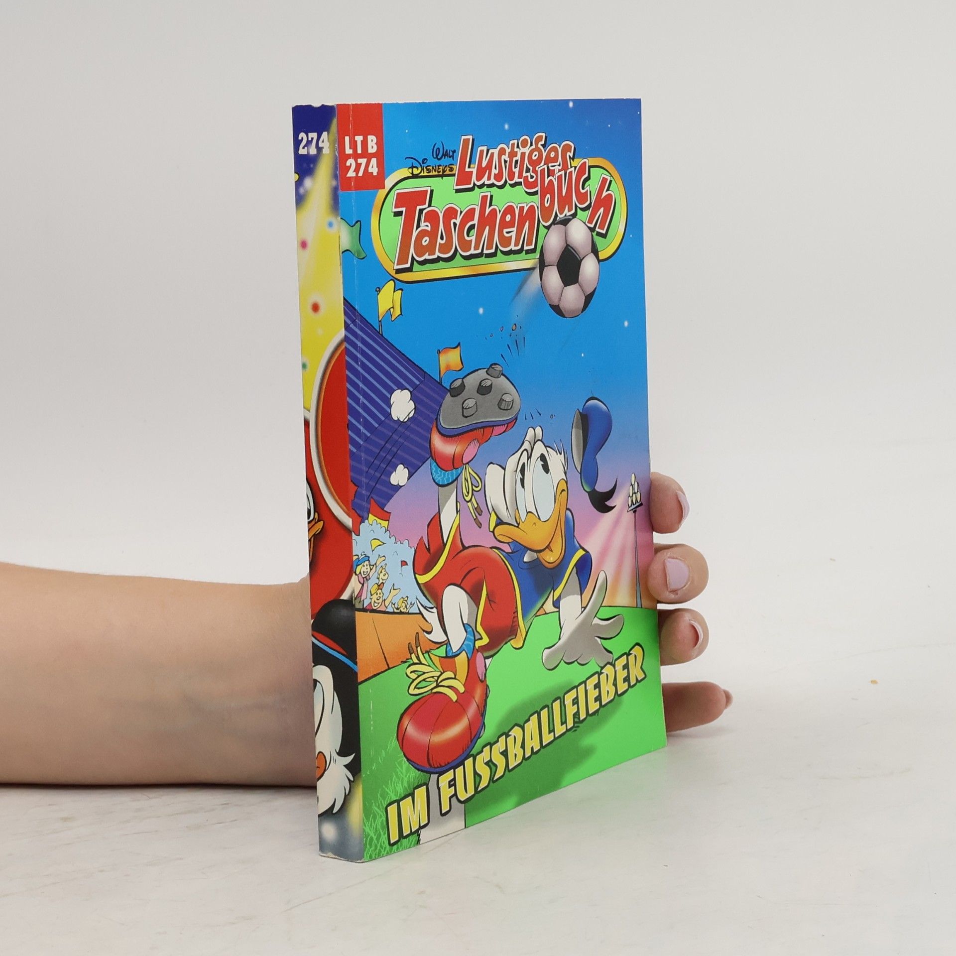 Walt Disney Lustiges Taschenbuch Nr. 274. im Fussballfieber