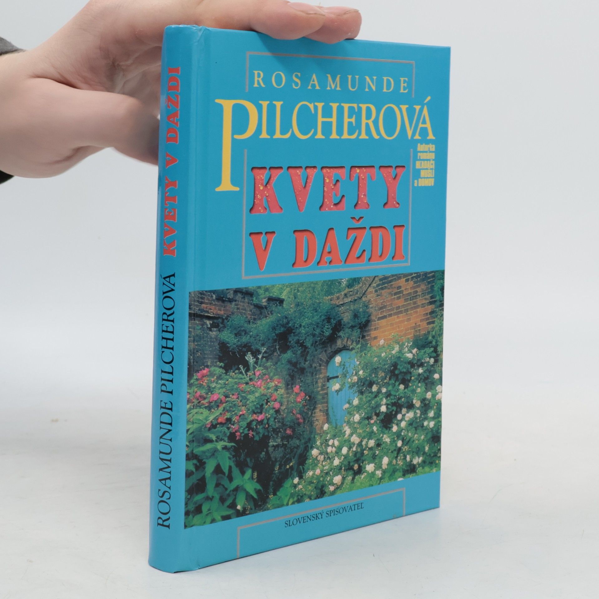 Rosamunde Pilcher Kvety v daždi