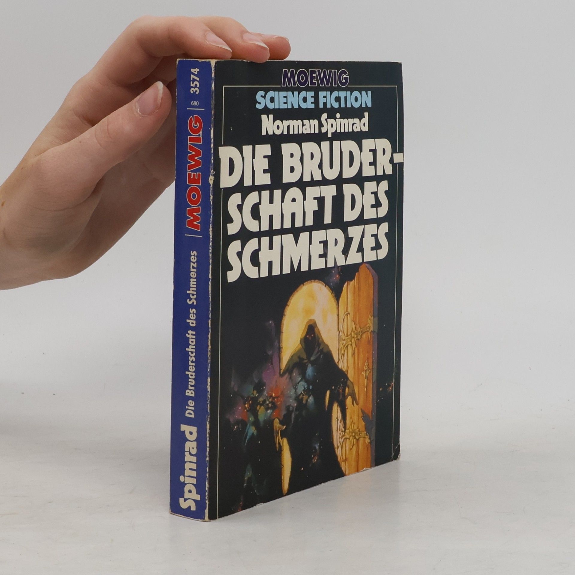 Norman Spinrad Die Bruderschaft des Schmerzes