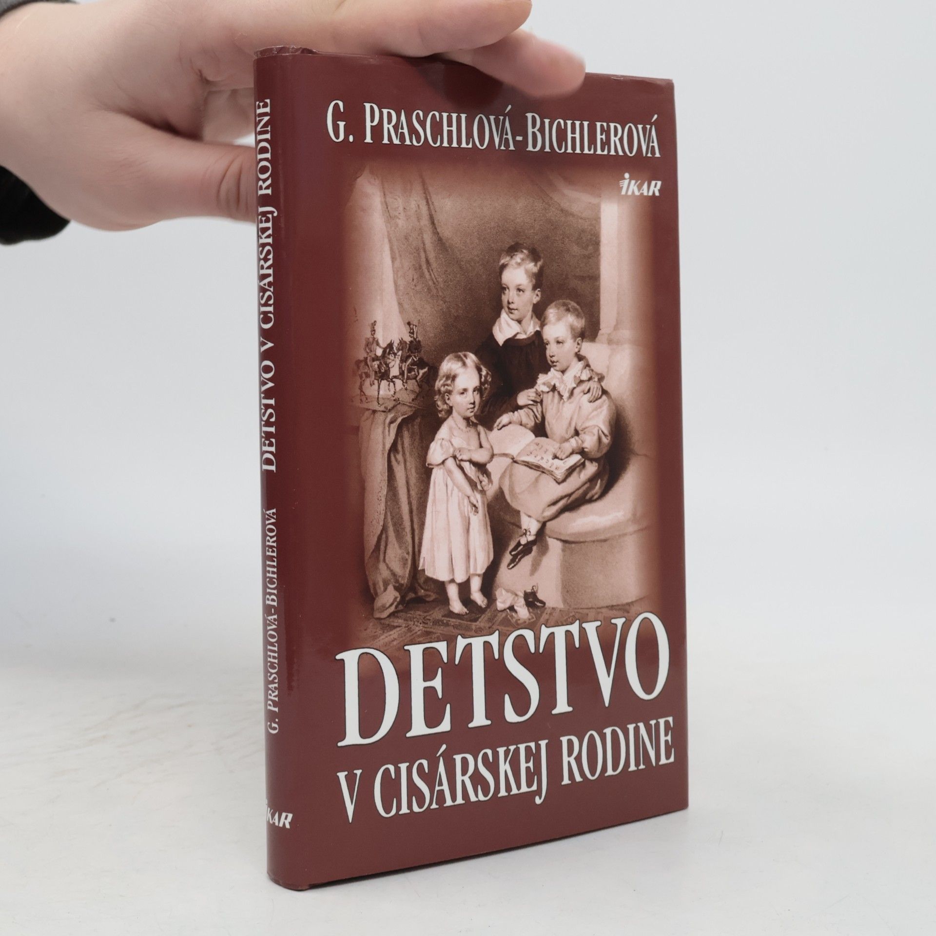 Gabriele Praschl Bichler Detstvo v cisárskej rodine