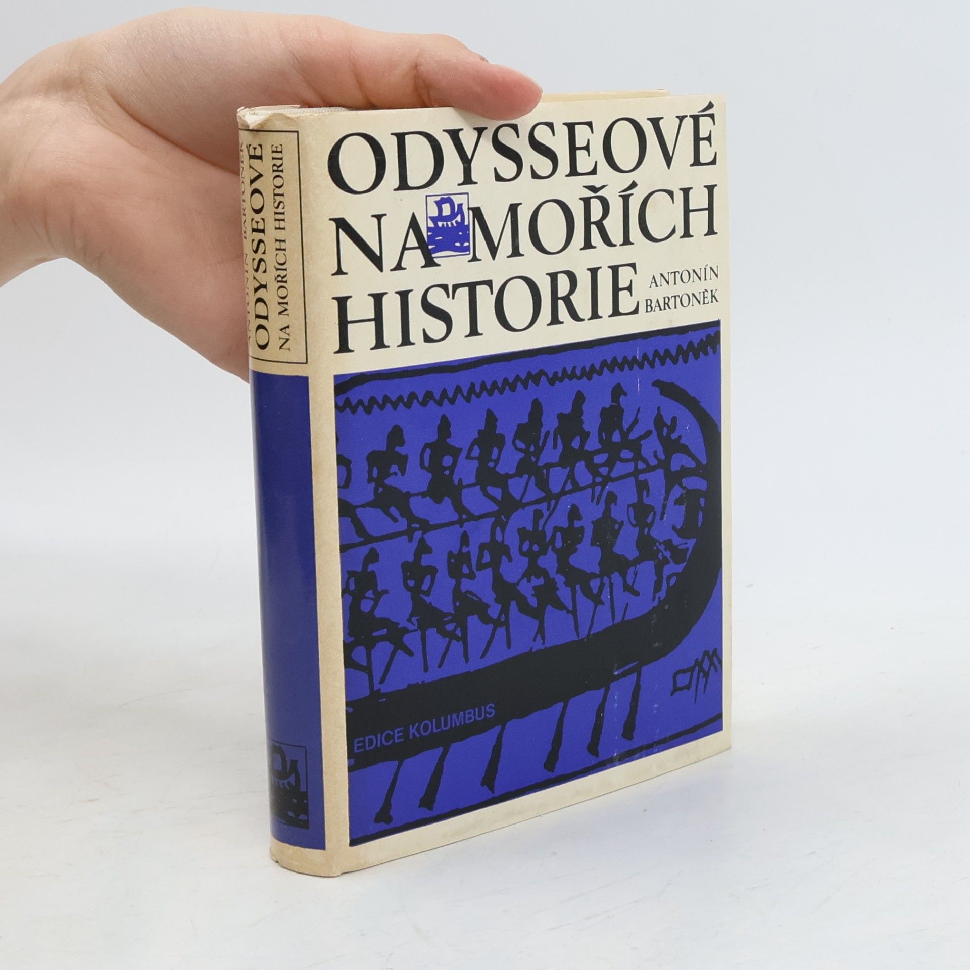 Antonín Bartoněk Odysseové na mořích historie