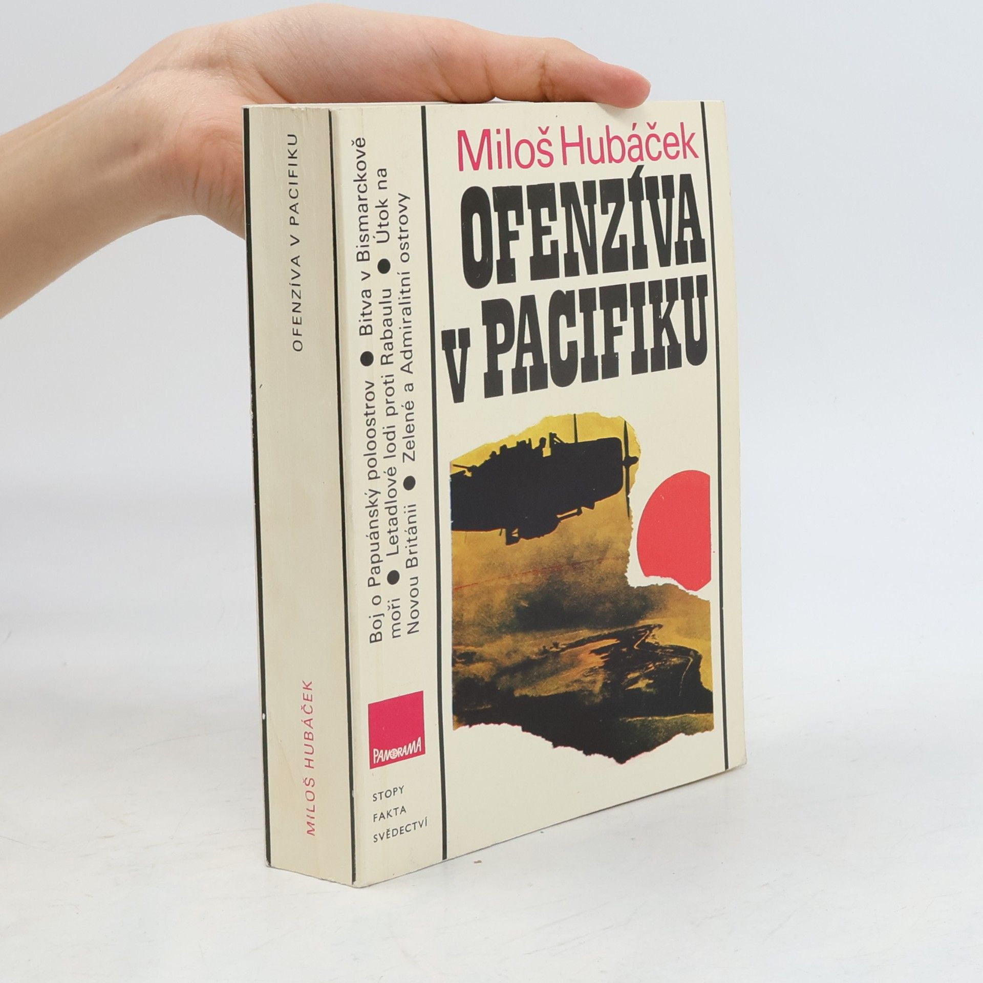 Miloš Hubáček Ofenzíva v Pacifiku