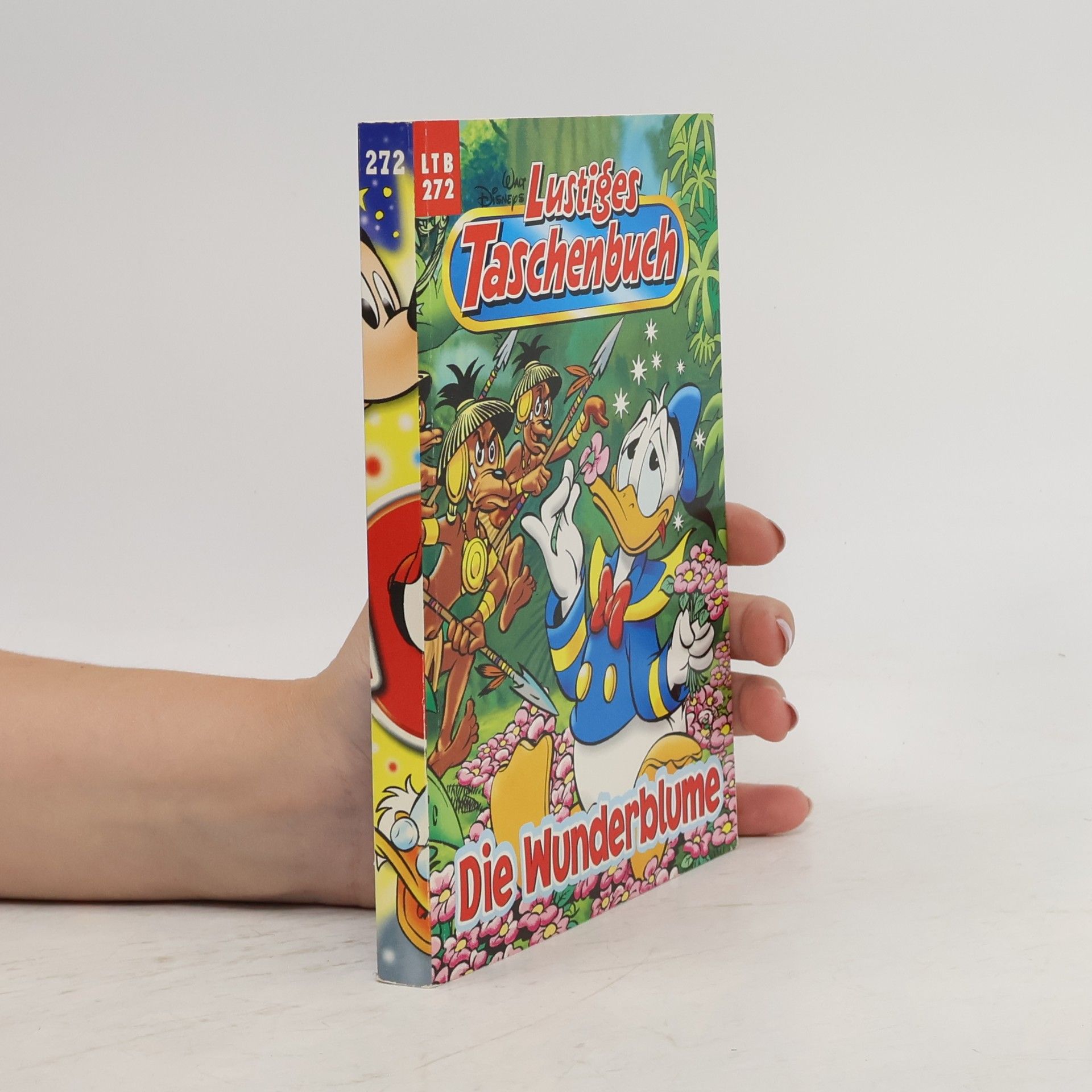 Walt Disney Lustiges Taschenbuch 272. Die Wunderblume