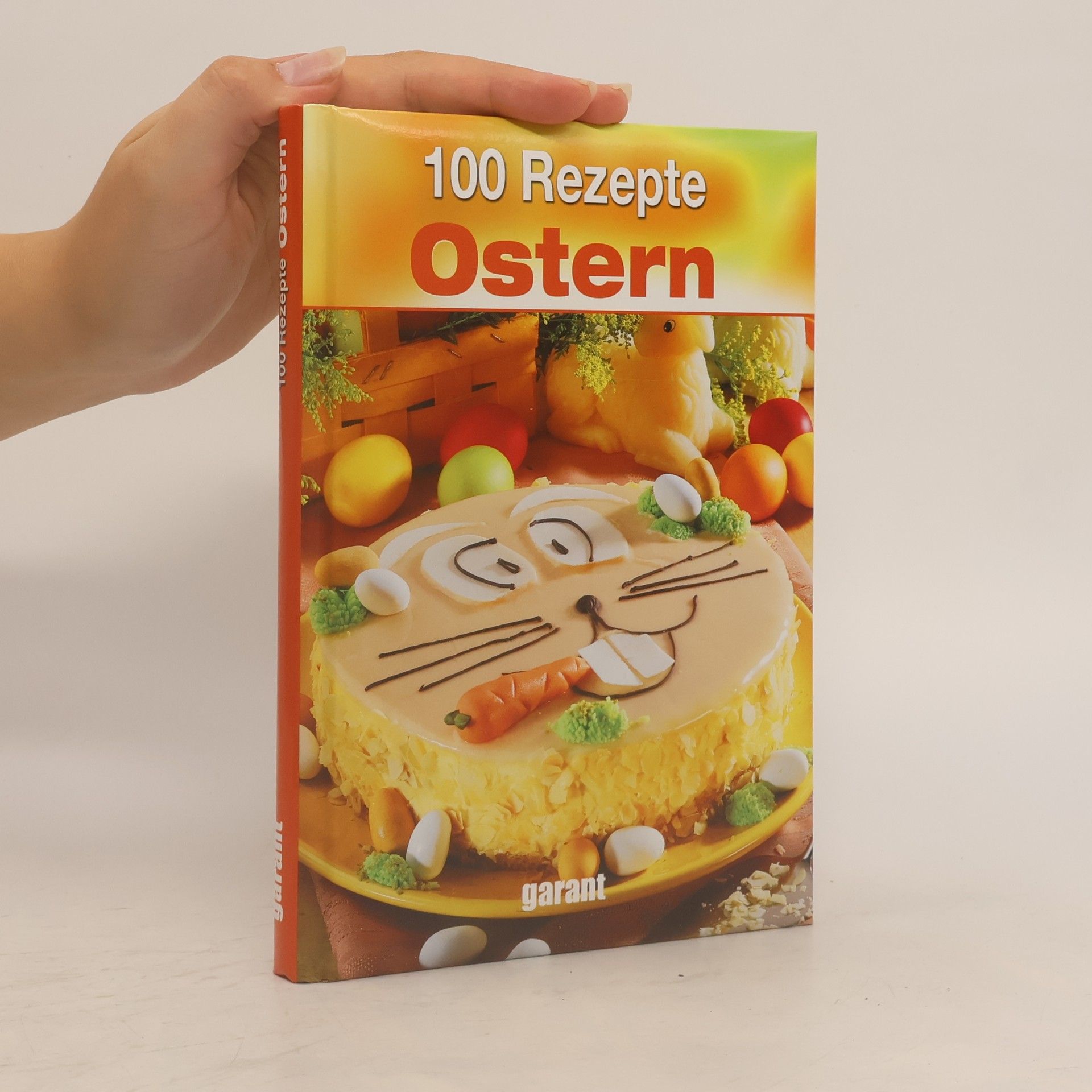 Kolektiv autorů 100 Rezepte Ostern