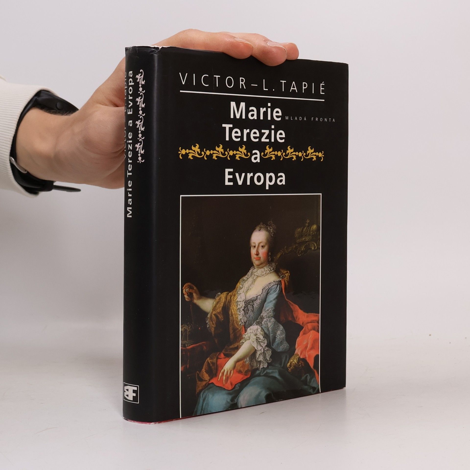Victor-Lucien Tapié Marie Terezie a Evropa