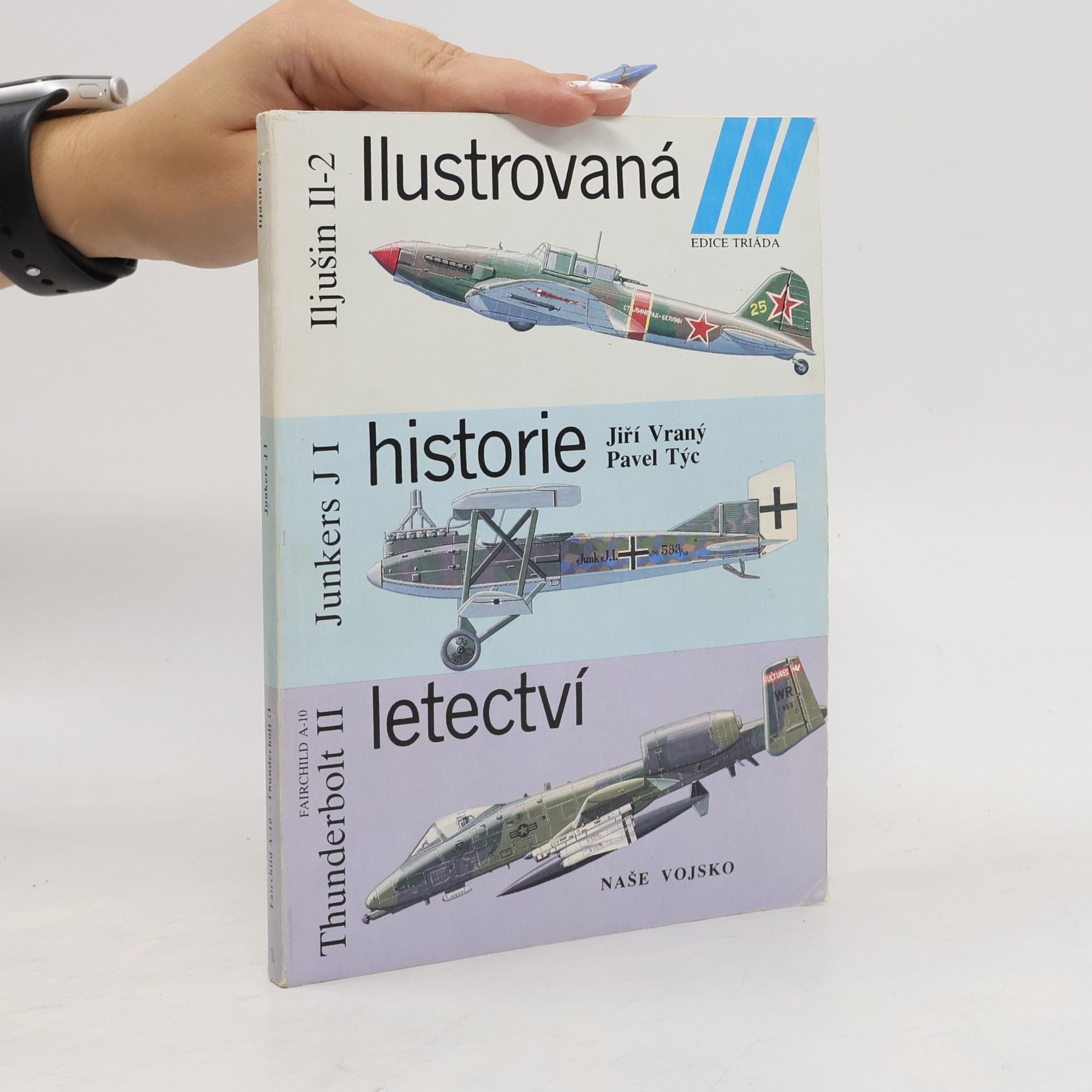 Kolektiv autorů Ilustrovaná historie letectví