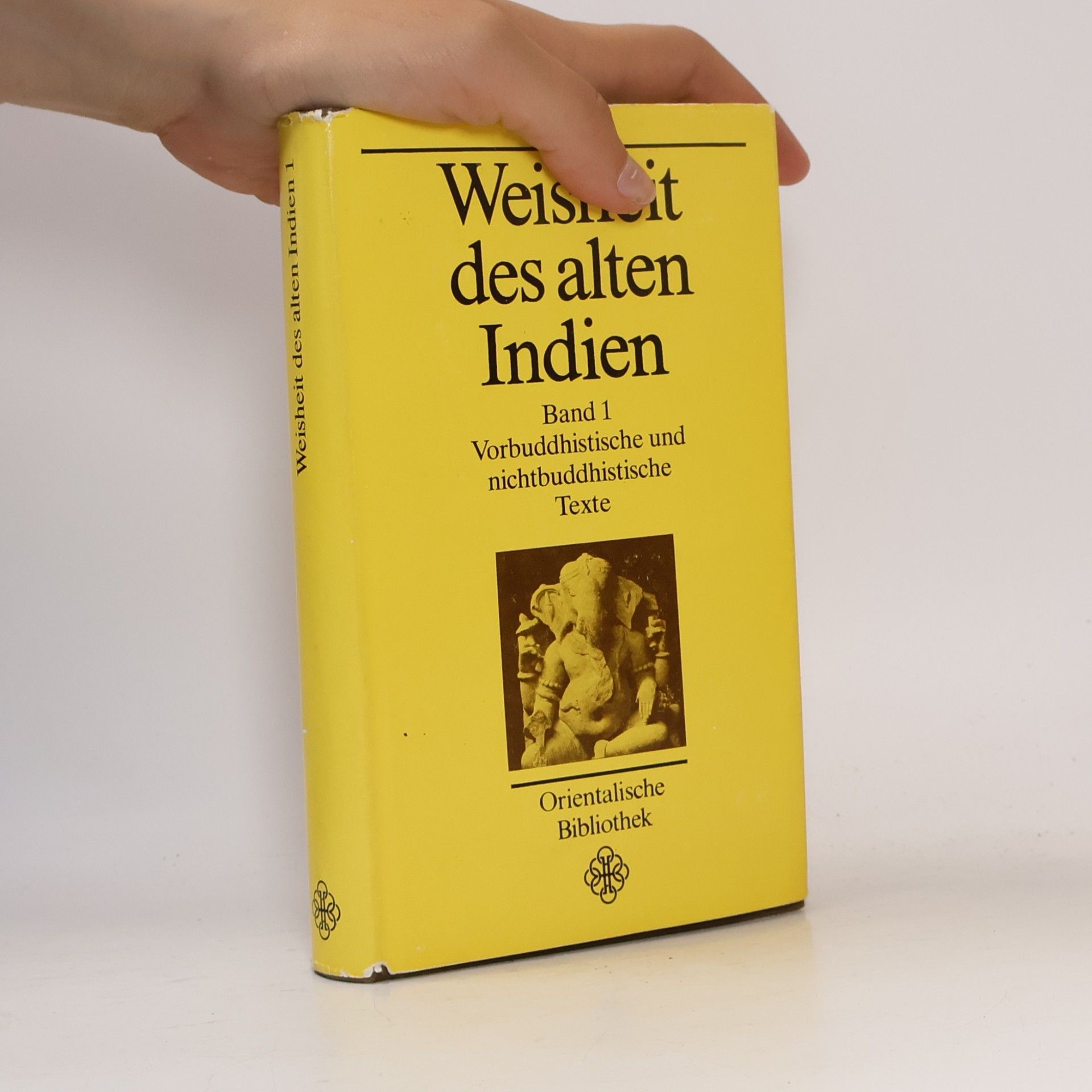 Johannes Mehlig Weisheit des alten Indien 1.