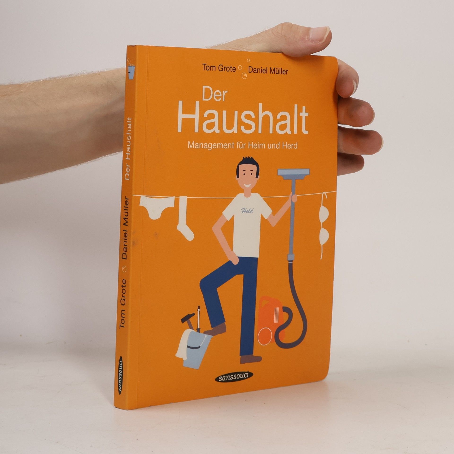 Tom Grote Der Haushalt: Management für Heim und Herd